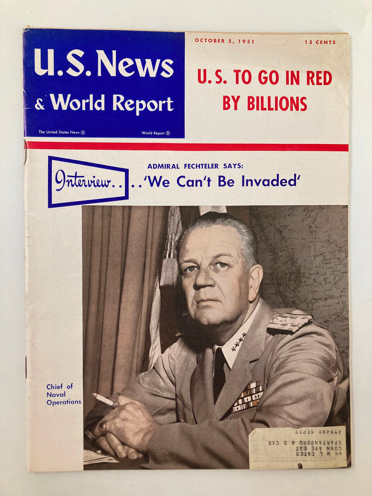 Cover of US News & World Report Magazine dated October 5, 1951, featuring an interview with Admiral William Fechteler, Chief of Naval Operations, and the headline 'U.S. To Go in Red By Billions'.