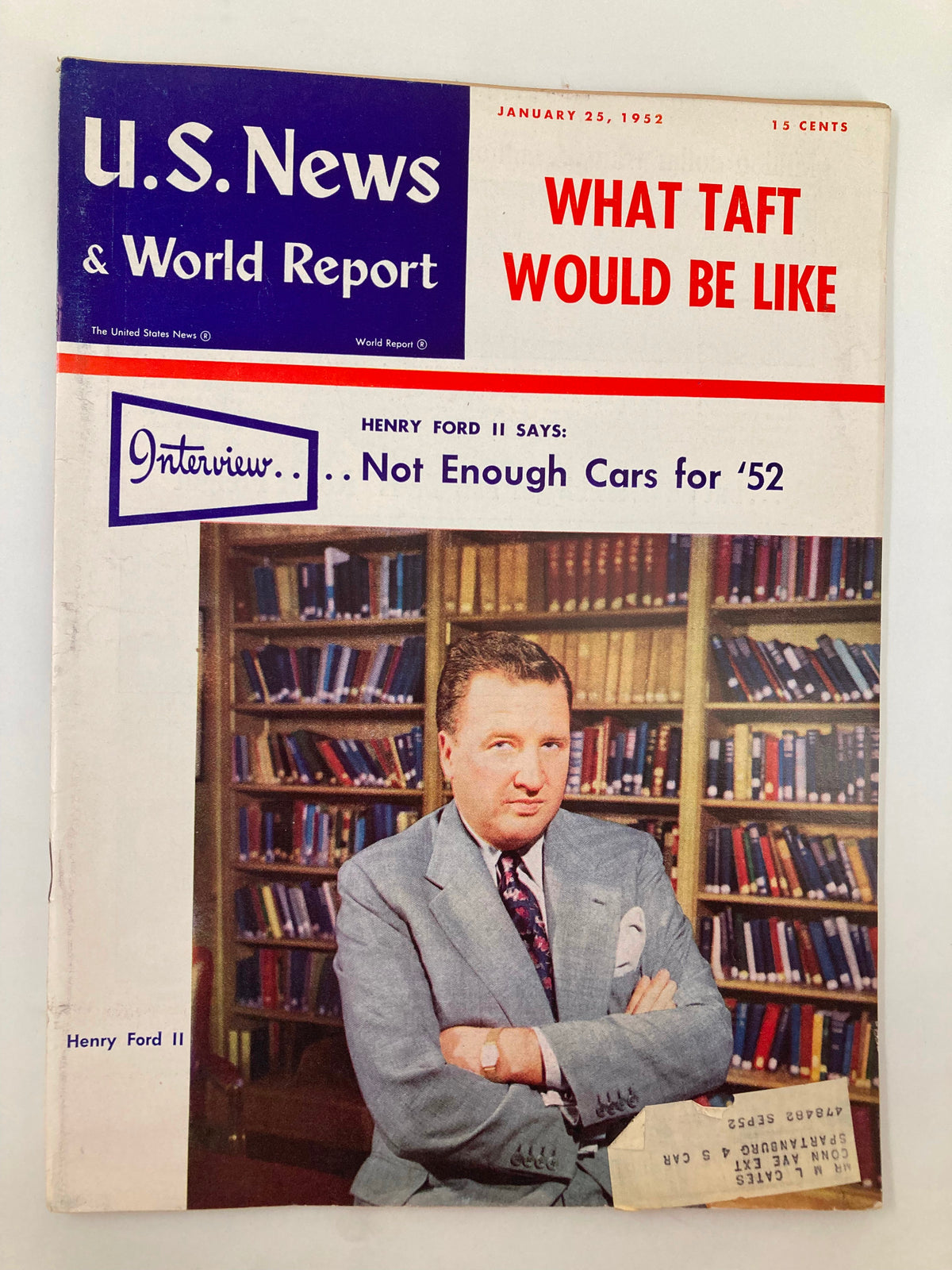Vintage cover of US News & World Report Magazine dated January 25, 1952, featuring an article by Henry Ford II titled 'Not Enough Cars for 52'. The cover highlights the magazine's title and the date, alongside a portrait of Henry Ford II.