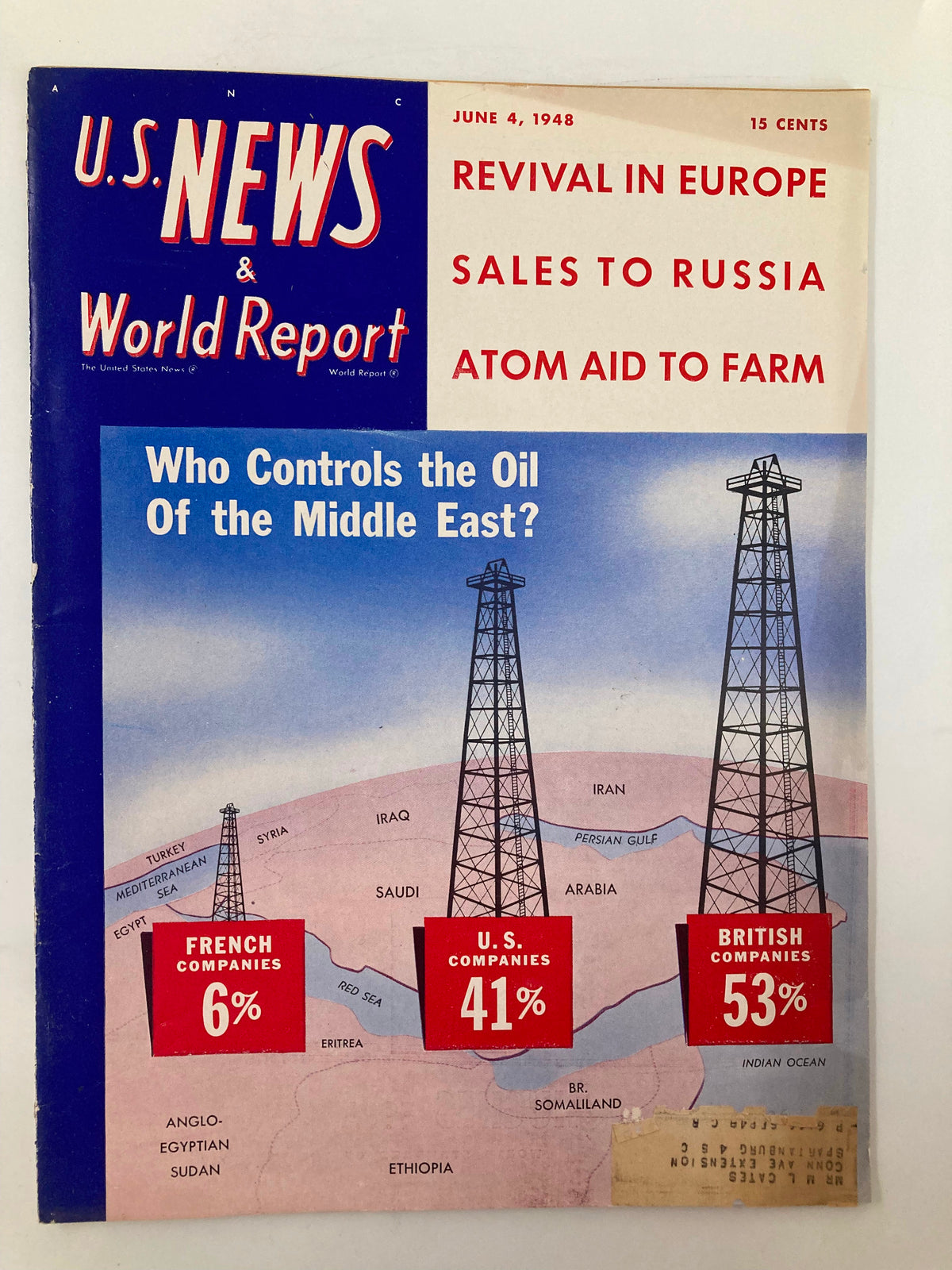 Cover of US News & World Report Magazine from June 4, 1948, featuring the headline 'Who Controls the Oil of the Middle East?' highlighting oil control statistics among French, U.S., and British companies with a visual map.