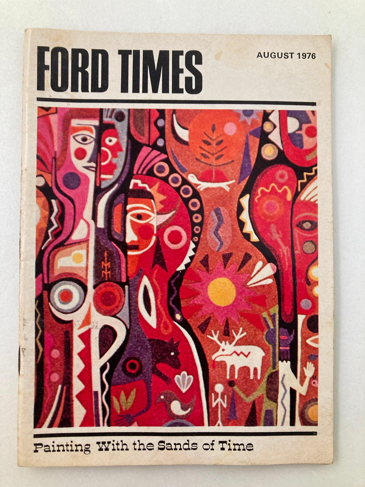 Cover of VTG Ford Times Magazine August 1976, Volume 69, Issue #8, titled 'Painting with Sands of Time', featuring colorful abstract artwork and vintage design elements.