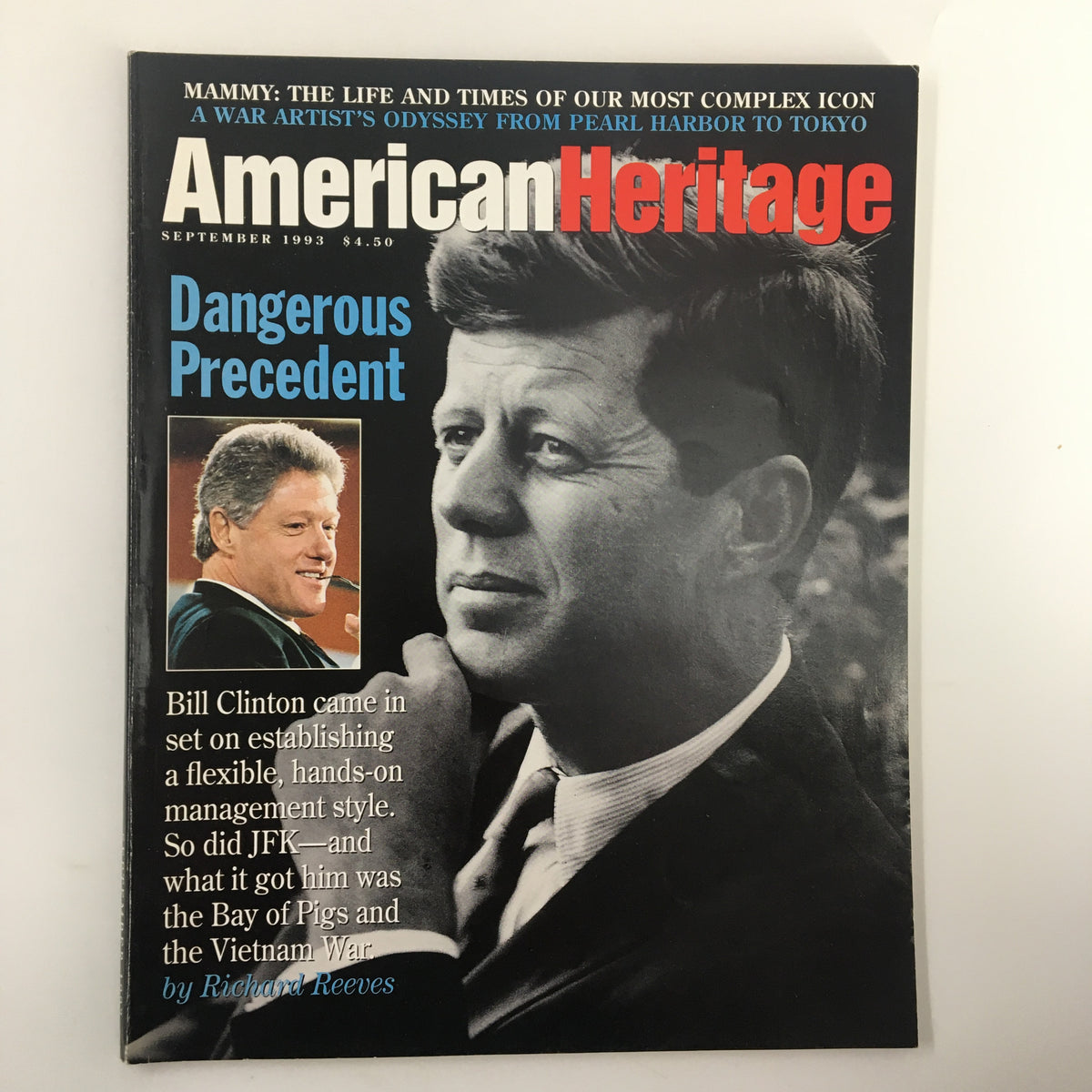 Cover of American Heritage Magazine September 1993, featuring a portrait of Bill Clinton and John F. Kennedy with the headline 'Dangerous Precedent', showcasing important political themes of the era.