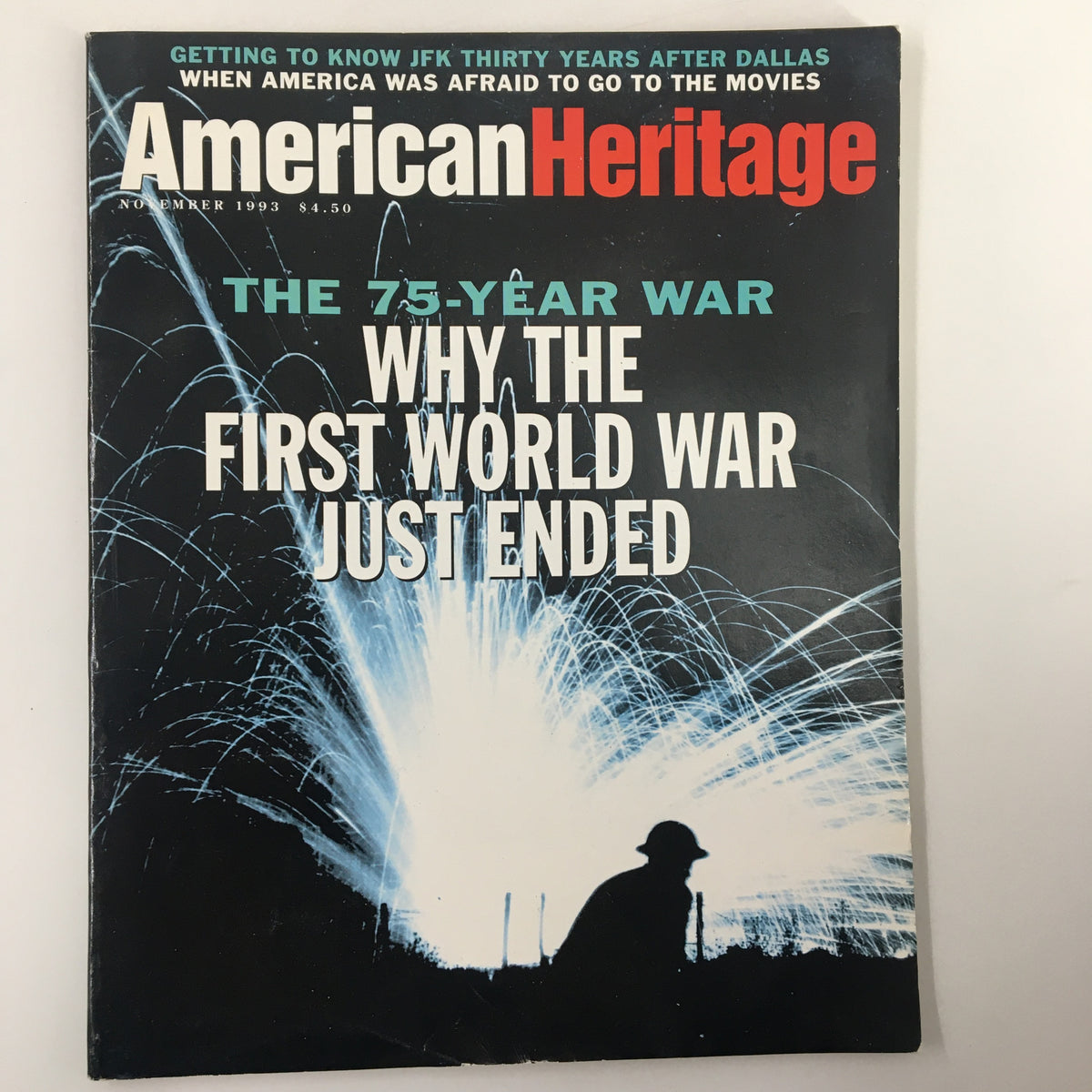 American Heritage Magazine November 1993 cover featuring the article 'The 75-Year War' with visuals of celebratory fireworks and a silhouette of a soldier.