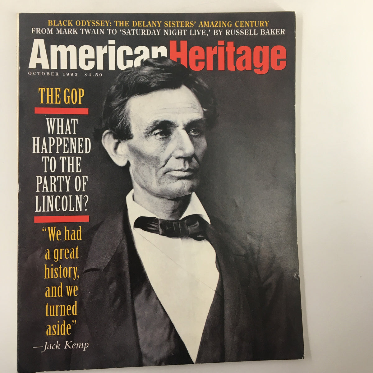 Cover of the American Heritage Magazine October 1993 featuring a portrait of Abraham Lincoln and highlighting the Delany Sisters' Century.