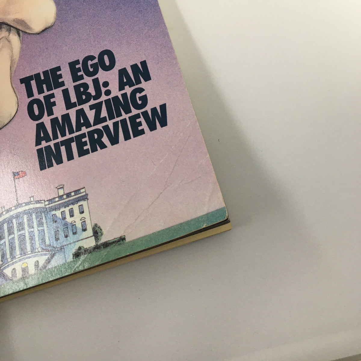 Close-up of the cover of American Heritage Magazine, May 1990, with the title 'The Ego of LBJ: An Amazing Interview' prominently displayed alongside an illustration of Lyndon B. Johnson.