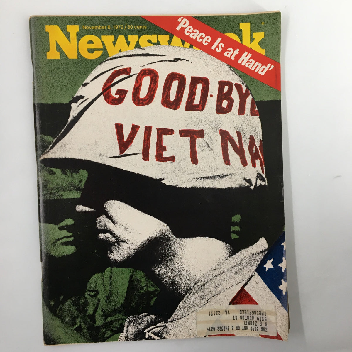 Cover of Newsweek Magazine from November 6, 1972 featuring the title 'Peace is at Hand: Good-Bye Viet Nam' illustrating a soldier in a helmet with the words 'Good-Bye Viet Nam' against a backdrop reflecting the end of the Vietnam War.