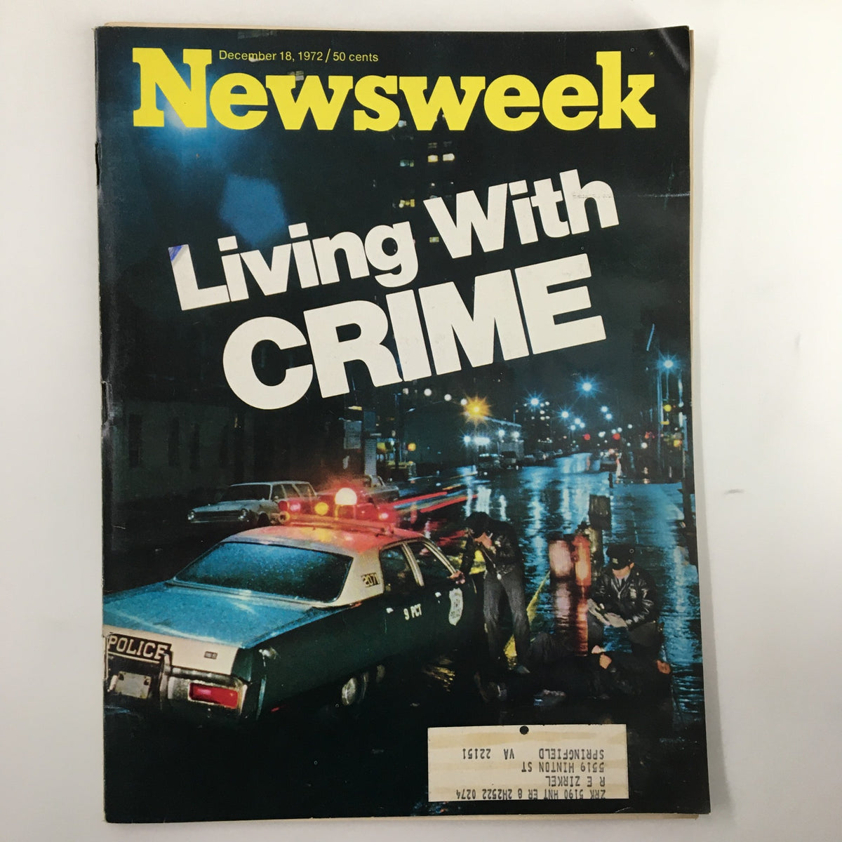 Cover of Newsweek Magazine dated December 18, 1972, featuring the title 'Living with Crime' and an evocative nighttime urban scene with a police car and officers responding to an incident.