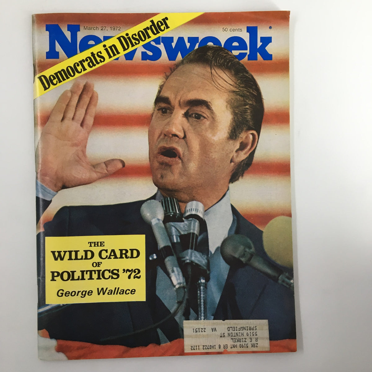Vintage Newsweek Magazine from March 27, 1972, featuring George Wallace on the cover with the headline 'Democrats in Disorder,' depicting a historical moment in American political history.
