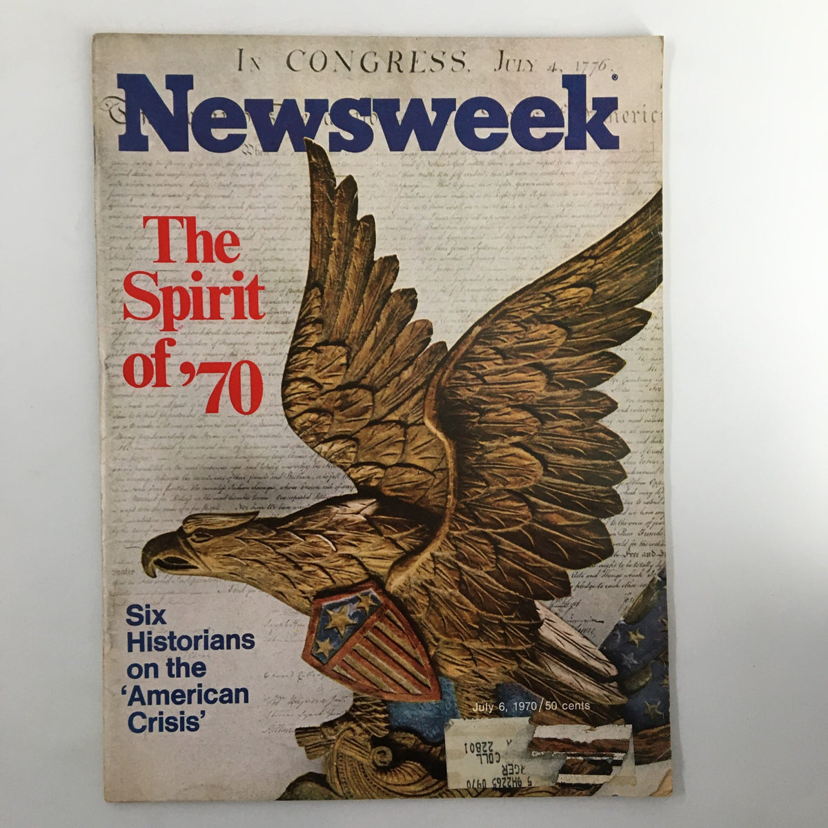 VTG Newsweek Magazine July 6 1970 cover featuring an eagle and the title 'The Spirit of ’70' with the subtitle 'Six Historians on the American Crisis'.