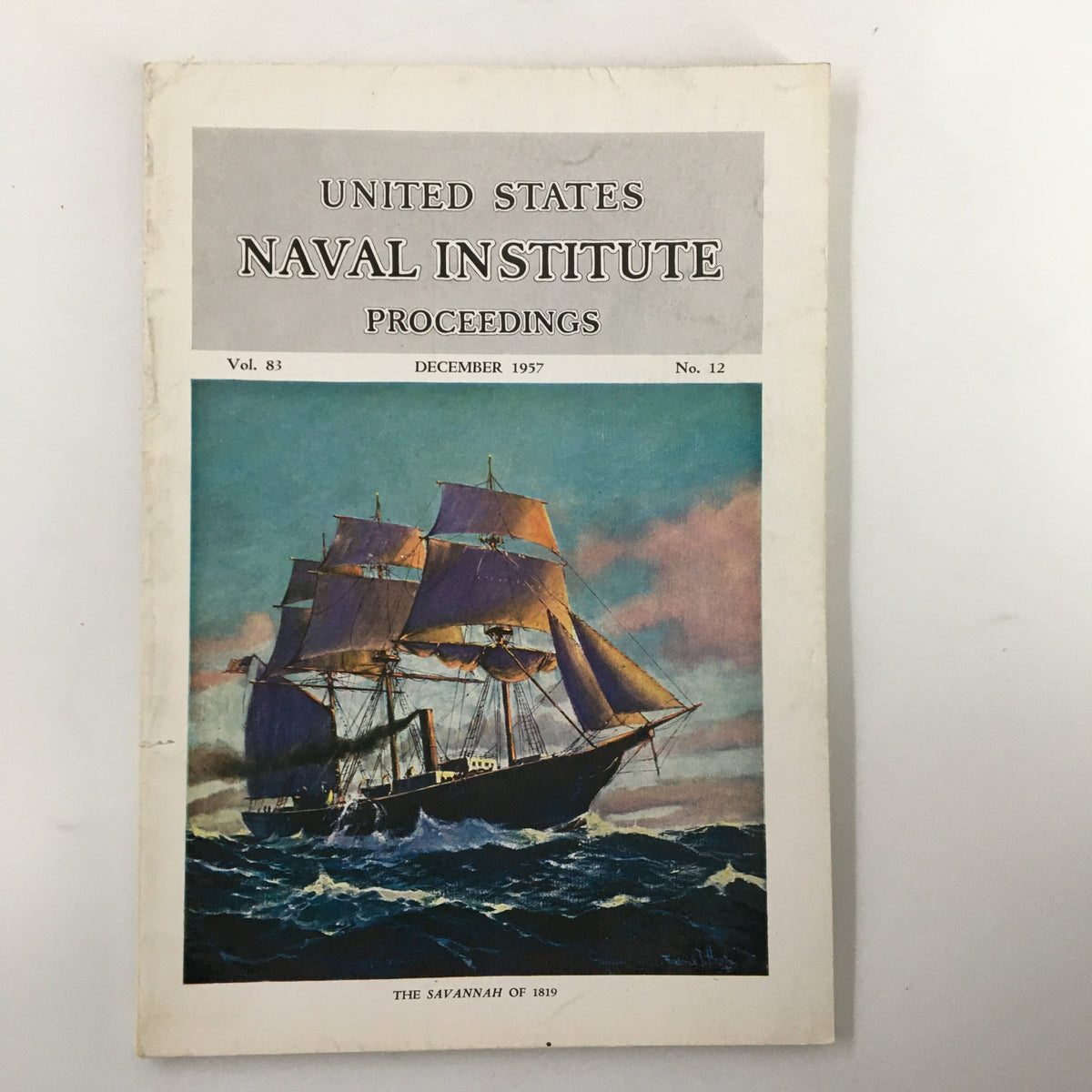 Cover of VTG United States Naval Institute Proceedings, December 1957, featuring an illustration of the Savannah, America's first steamship to cross the Atlantic.