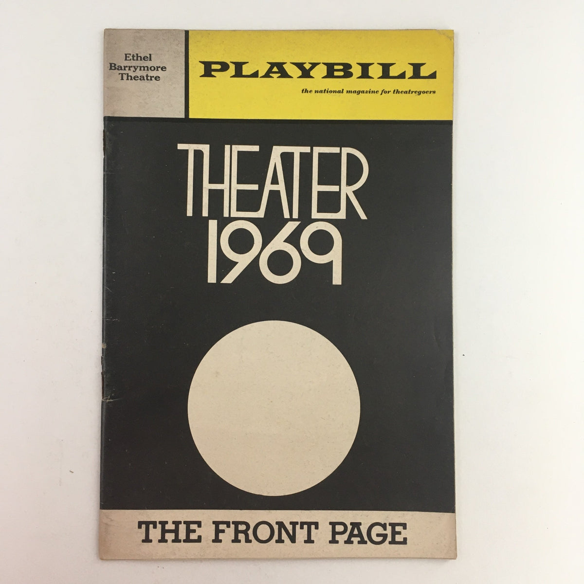 1969 Playbill for The Front Page by Harold J. Kennedy at Ethel Barrymore Theatre, featuring bold typography and classic design elements from the theater era.