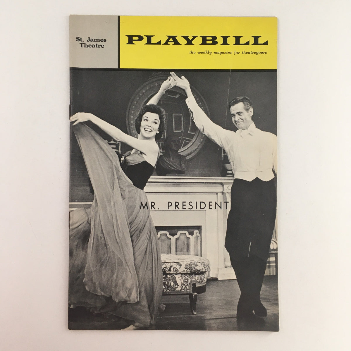1963 Playbill for 'Mr. President' at St. James Theatre featuring lead actors in dramatic pose.