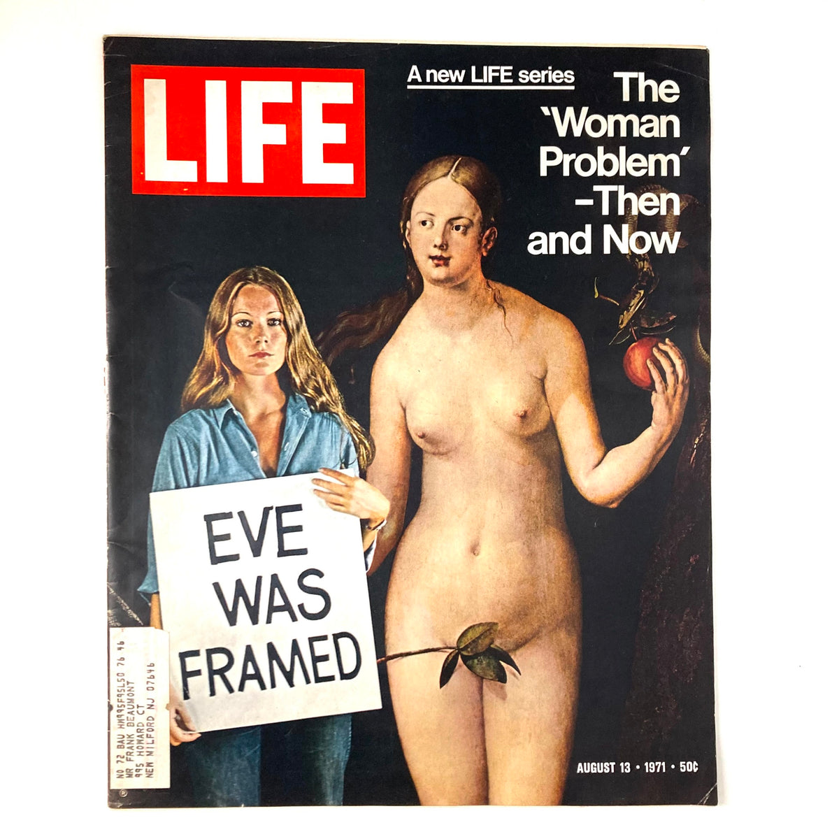 Cover of VTG Life Magazine August 13 1971 Vol 71 No. 7 featuring a provocative image about 'The Women Problem - Then & Now' with a woman holding a sign reading 'EVE WAS FRAMED' alongside a depiction of Eve.