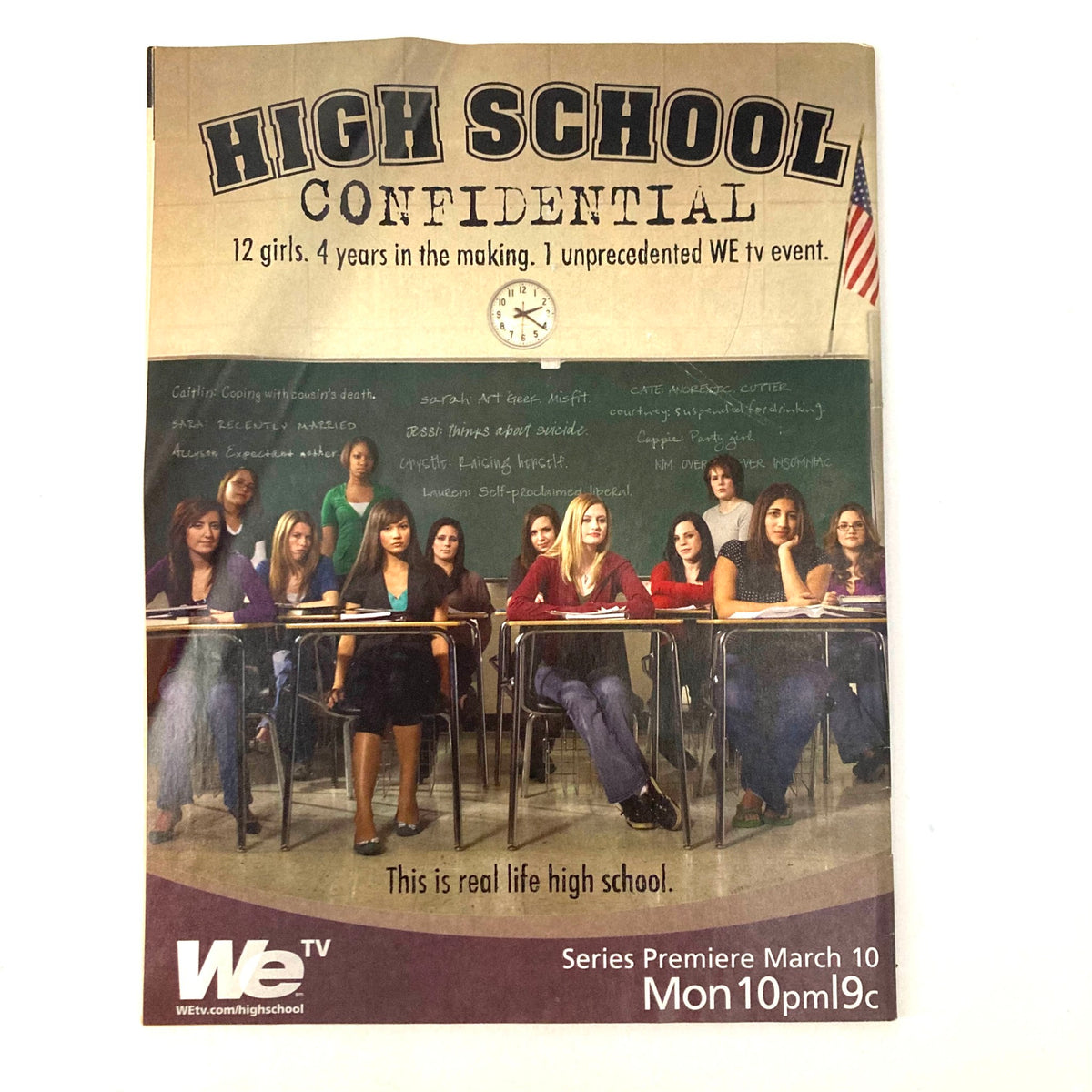 Promotional material for High School Confidential, premiering March 10, from WE TV, showcasing a group of girls seated in a classroom setting.