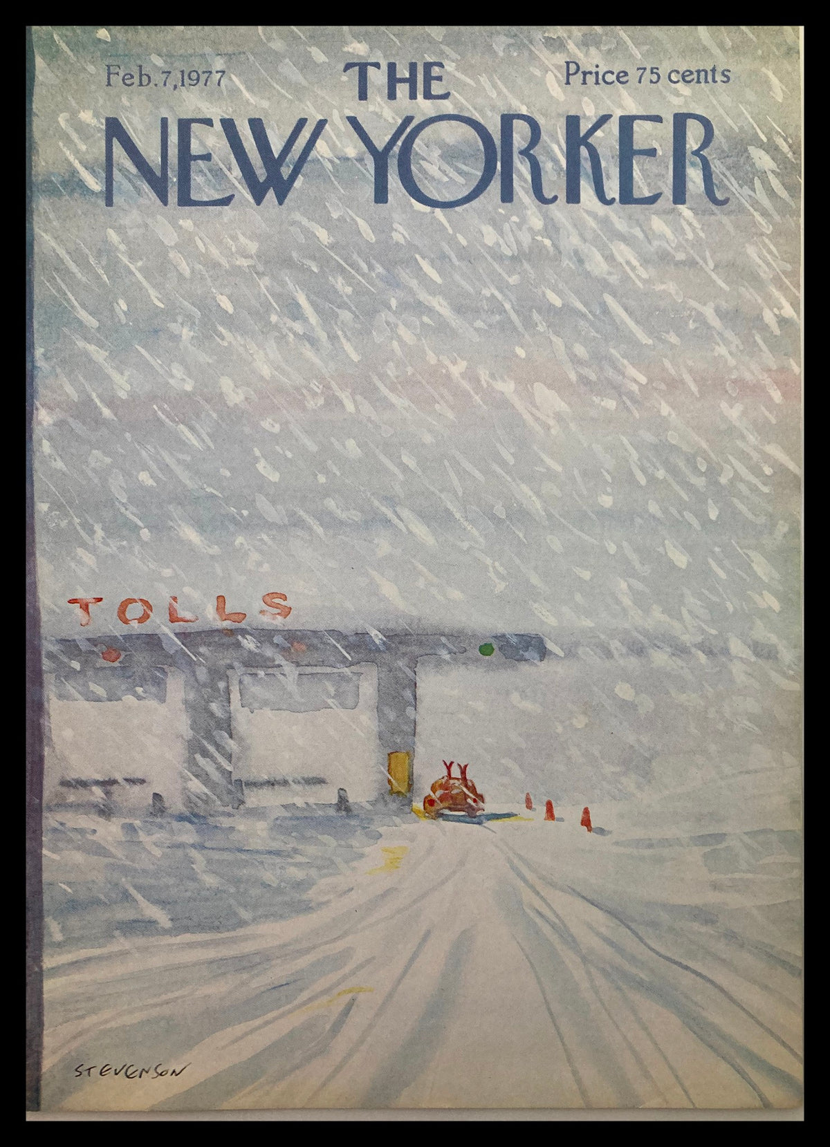 Cover of The New Yorker magazine dated February 7, 1977, titled 'Tolls' by James Stevenson. The illustration depicts a snowy scene with a toll booth and a vehicle, showcasing artistic details and vintage charm.