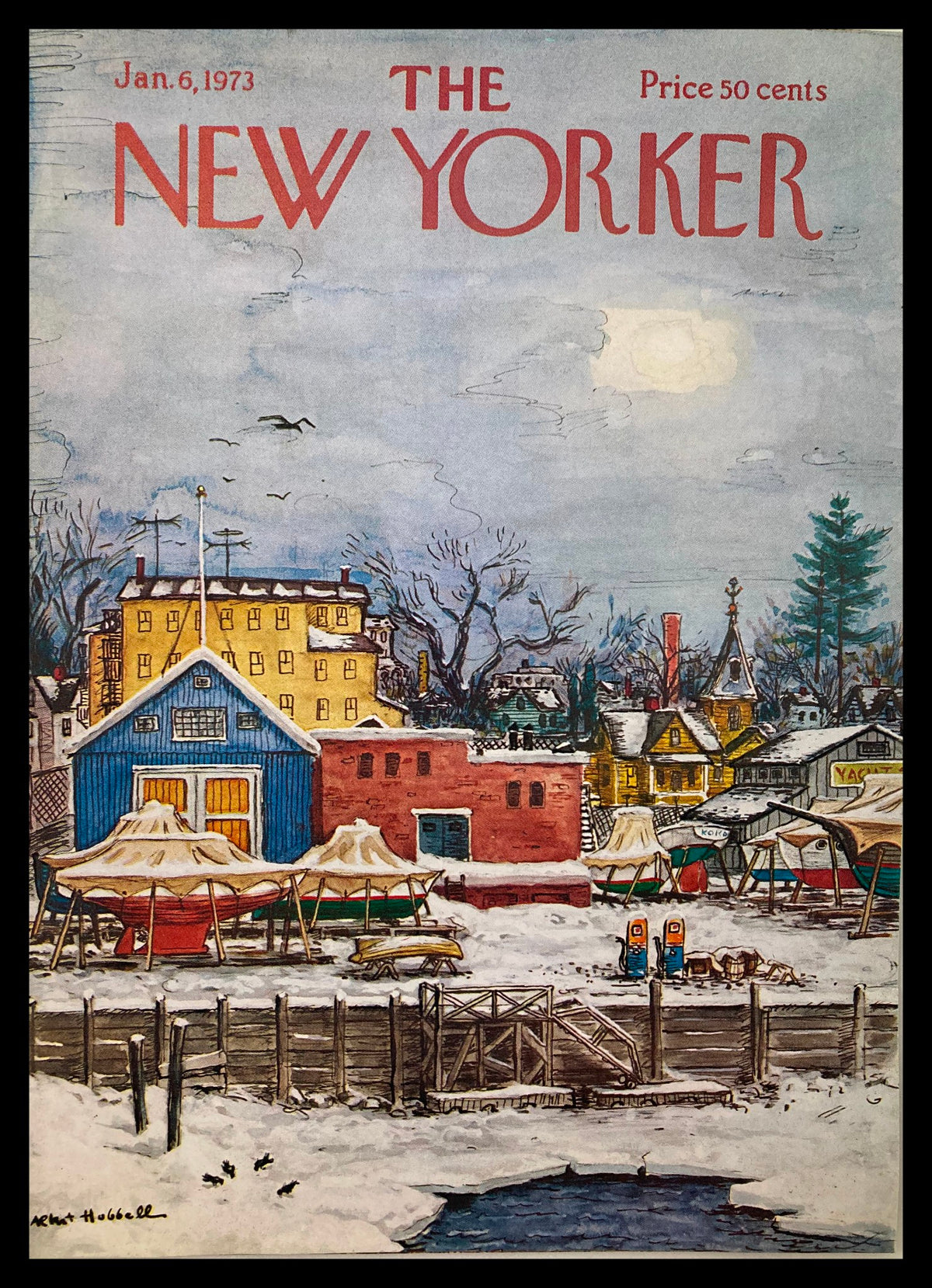 Cover of The New Yorker January 6, 1973, titled 'Village Winter' by Albert Hubbell, featuring a winter scene with colorful buildings and boats in a snowy village setting.