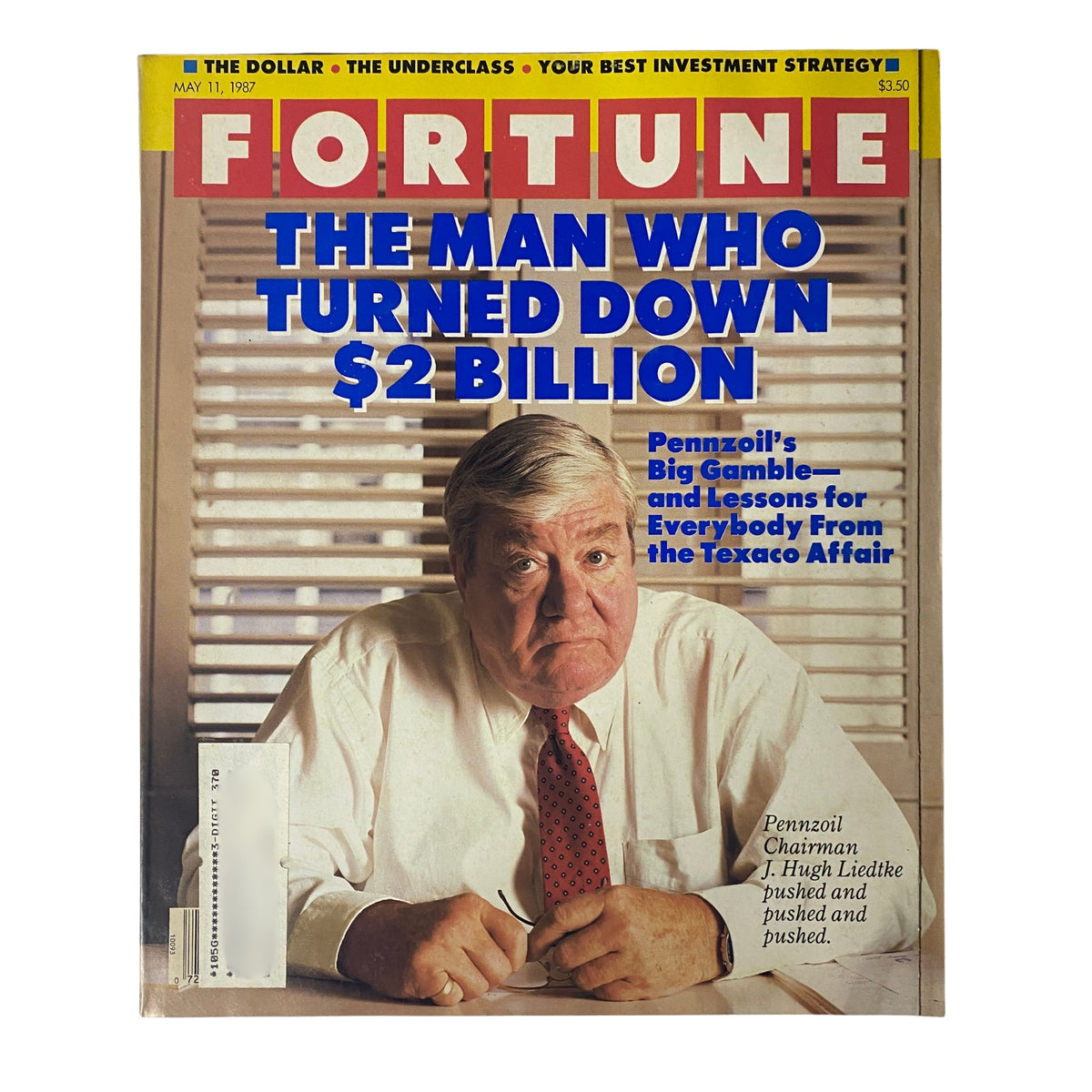 Fortune Magazine cover from May 11, 1985 featuring J. Hugh Liedtke, Chairman of Pennzoil, highlighting his decision to turn down $2 billion in a historic bet.