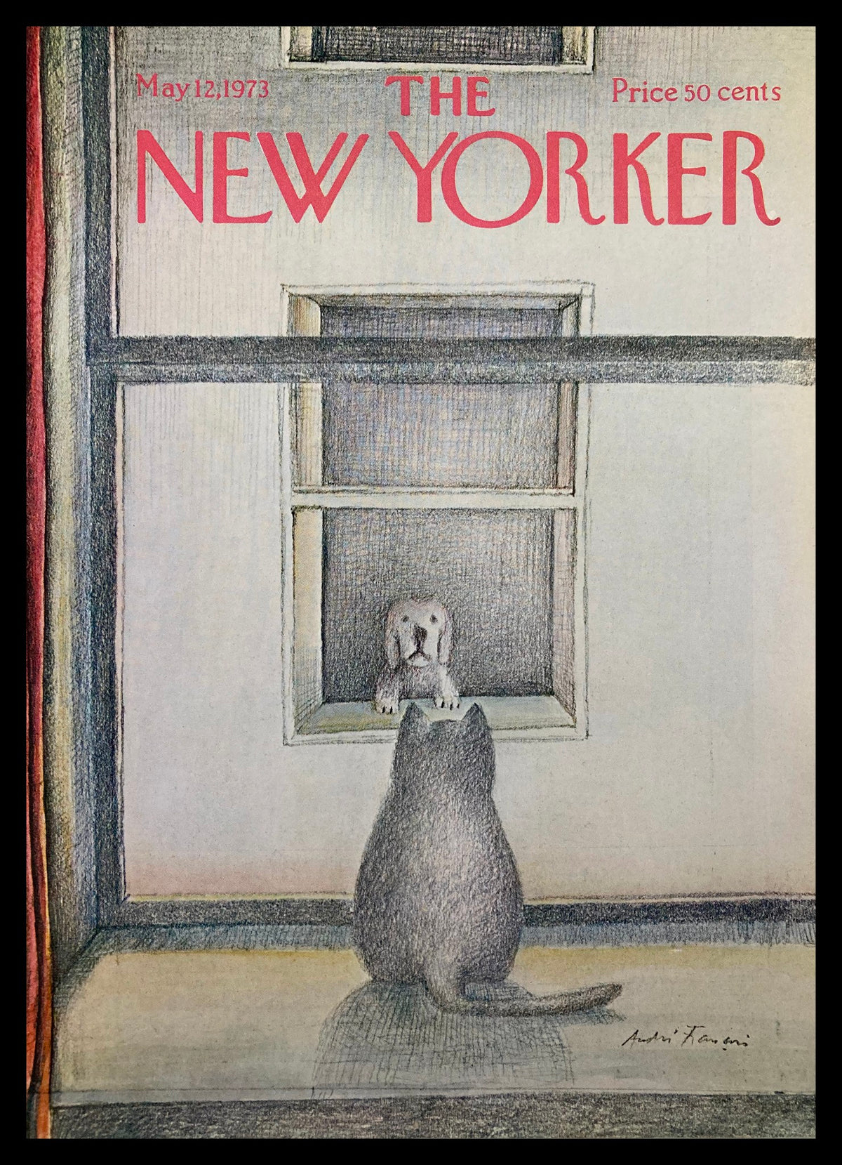 Cover only of The New Yorker magazine from May 12, 1973, featuring a drawing by Andre Francois depicting a dog looking through a window at a cat sitting inside. Price listed as 50 cents.