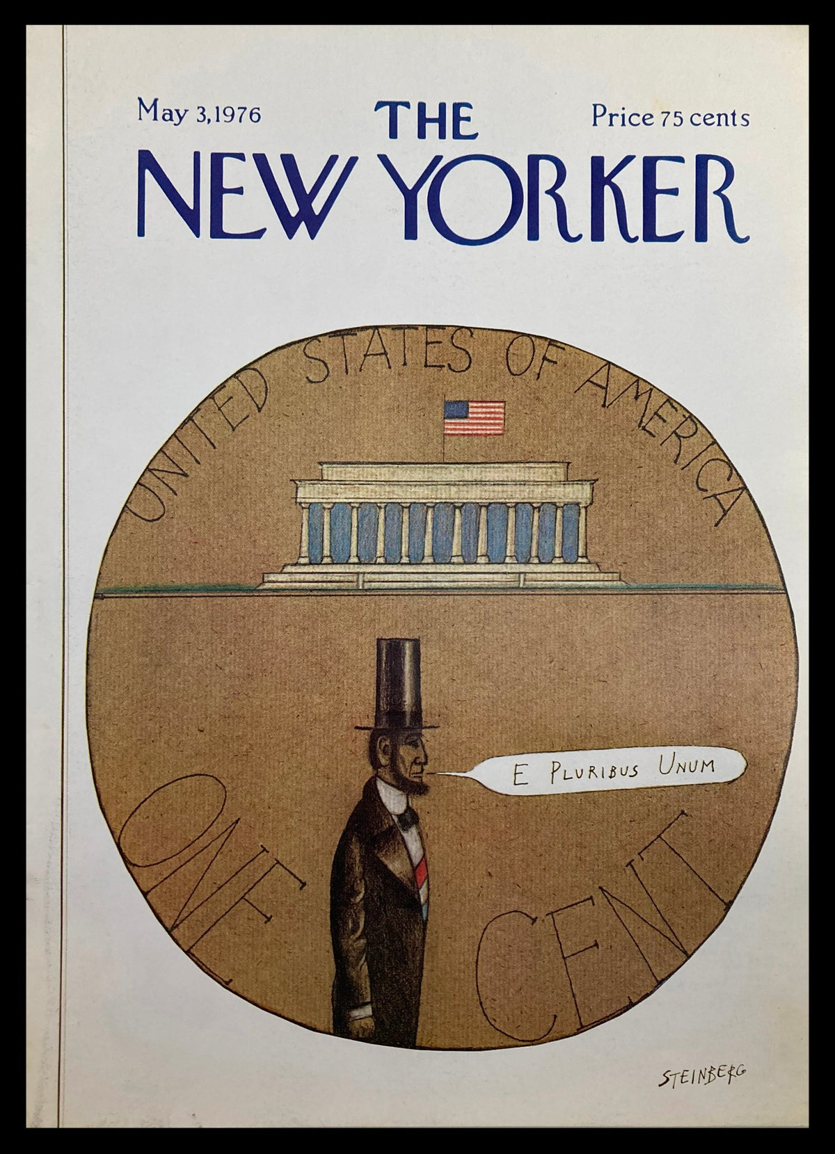 The New Yorker May 3 1976 cover illustration by W. Steinberg featuring Abraham Lincoln standing beside a depiction of the Lincoln Memorial, with the text 'E Pluribus Unum' and a small American flag.
