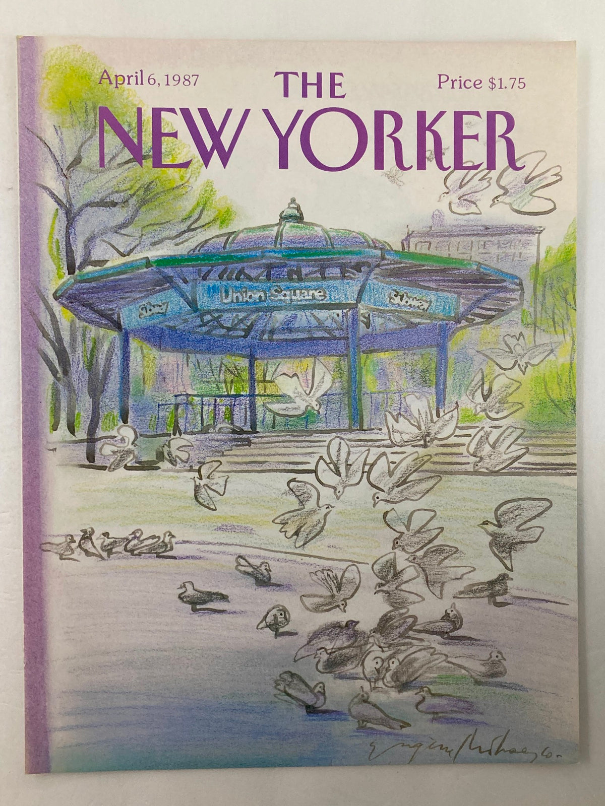 Cover of The New Yorker magazine from April 6, 1987, showcasing 'Union Square' artwork by Eugene Mihaesco, with a colorful depiction of a gazebo and flying birds in a serene park setting.
