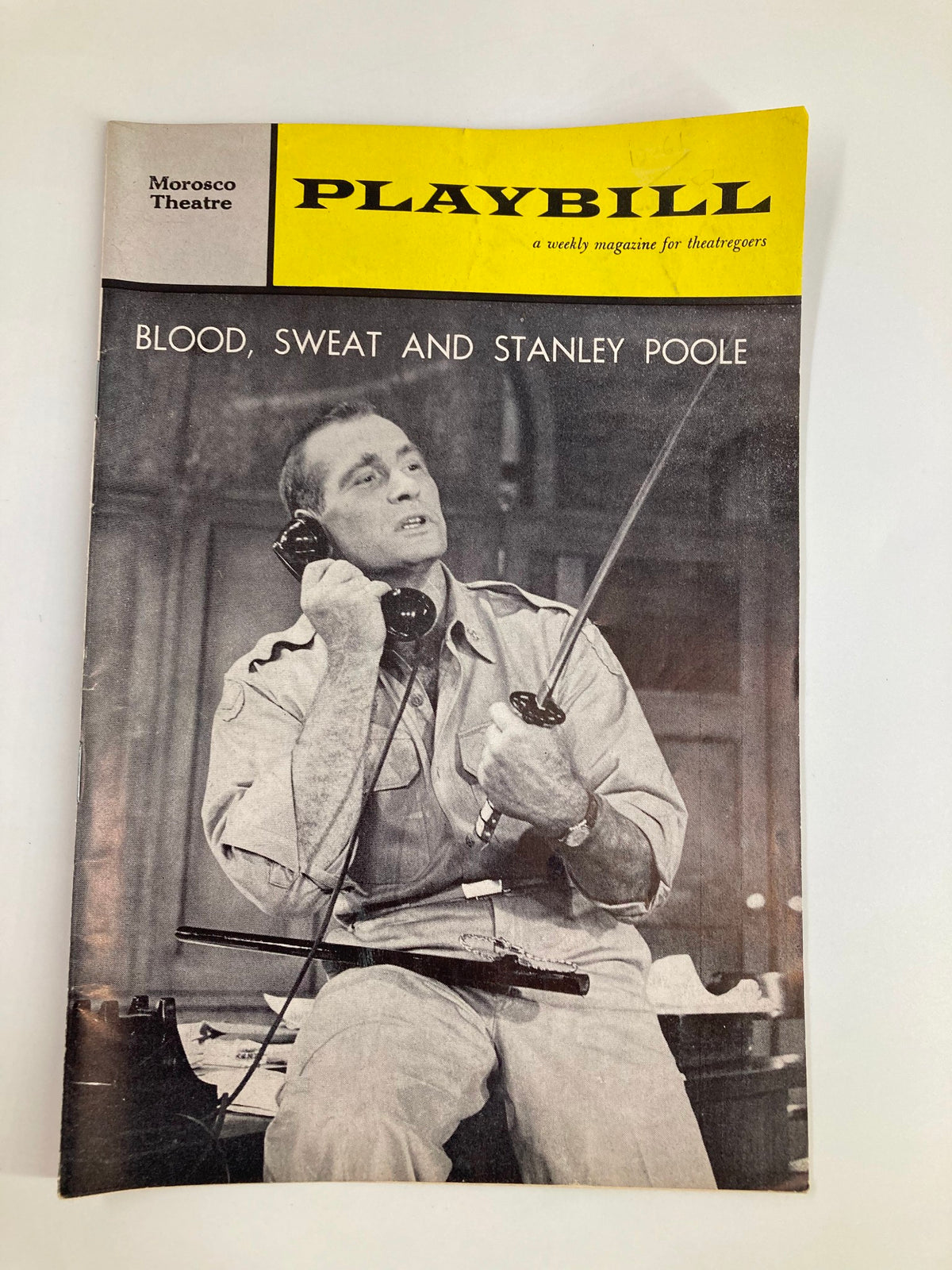 1961 Playbill for Blood, Sweat and Stanley Poole at Morosco Theatre featuring an actor on the phone, capturing a moment from the iconic production by Jerome Chodorov.
