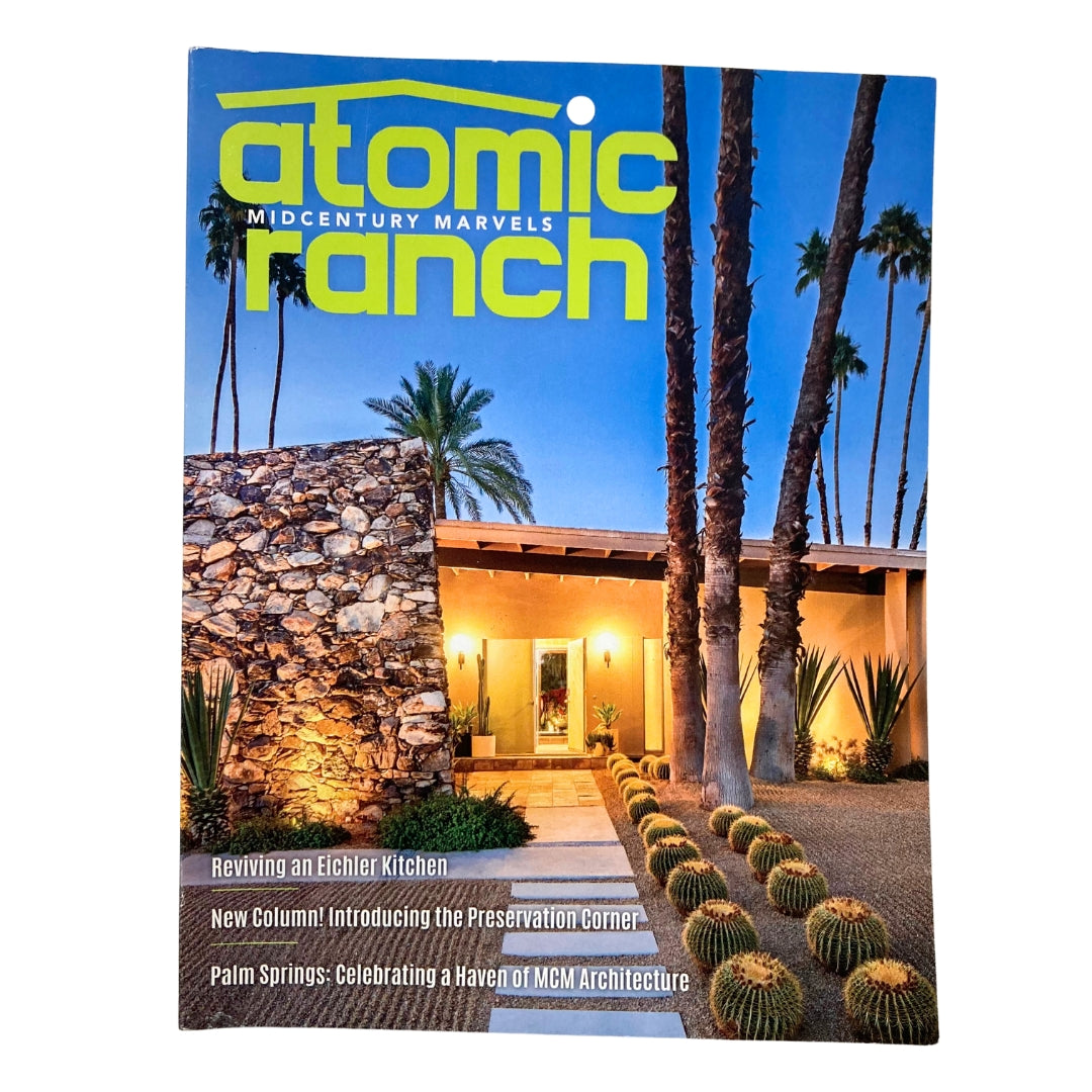 Cover of Atomic Ranch Magazine Spring 2018 featuring 'Reviving an Eichler Kitchen'. The cover highlights the beauty of mid-century modern design with a picturesque Eichler home, showcasing palm trees and unique architectural features, ideal for design enthusiasts and collectors.