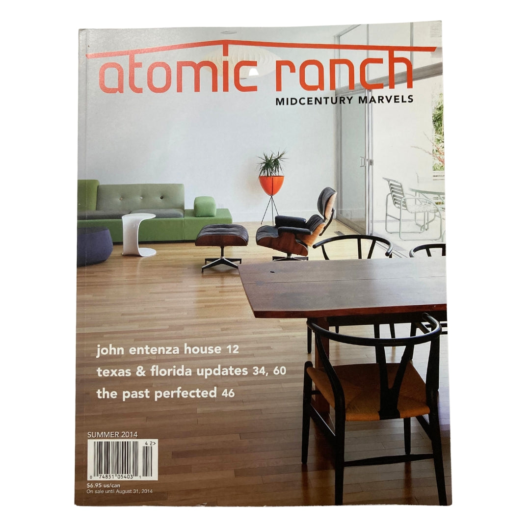 Cover of Atomic Ranch Magazine Summer 2014 featuring the John Entenza House, showcasing modern interior design elements and mid-century furniture.