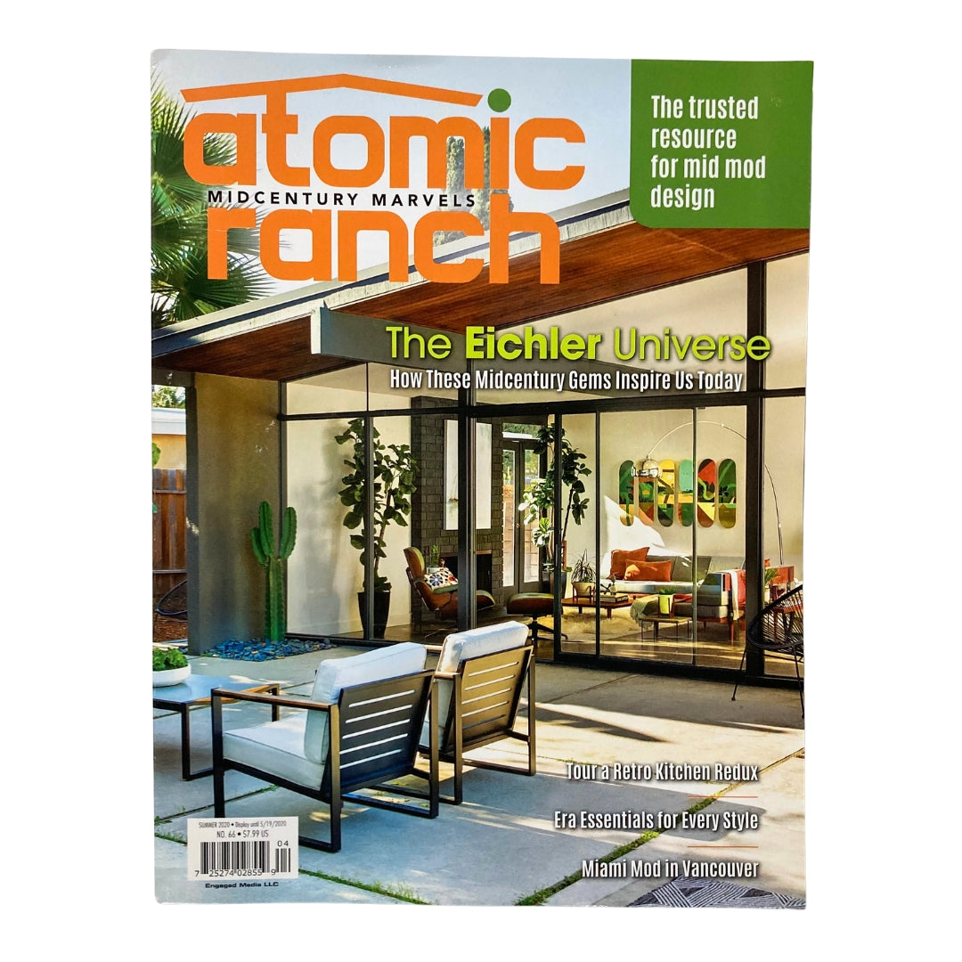 Atomic Ranch Magazine Summer 2020 cover featuring mid-century modern home design and the title 'The Eichler Universe Inspires Us.' Highlights outdoor living space with stylish furniture.