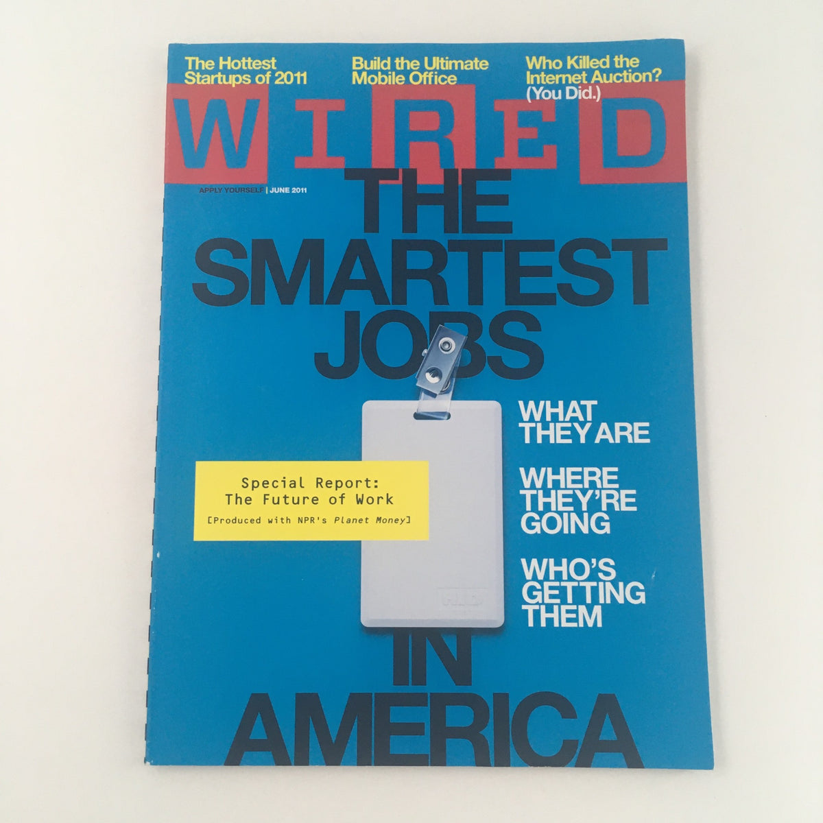 Cover of Wired Magazine June 2011 featuring the title 'The Smartest Jobs in America & Future Work' with highlights on key report topics like the future of work. The cover showcases bold colors and graphics, appealing to tech and work culture enthusiasts.