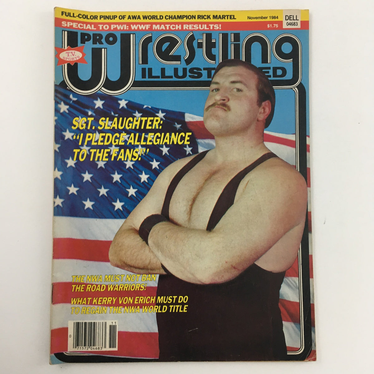 Cover of Pro Wrestling Illustrated Magazine November 1984 featuring Sgt. Slaughter with the text 'I Pledge Allegiance to the Fans!' and background of the American flag.