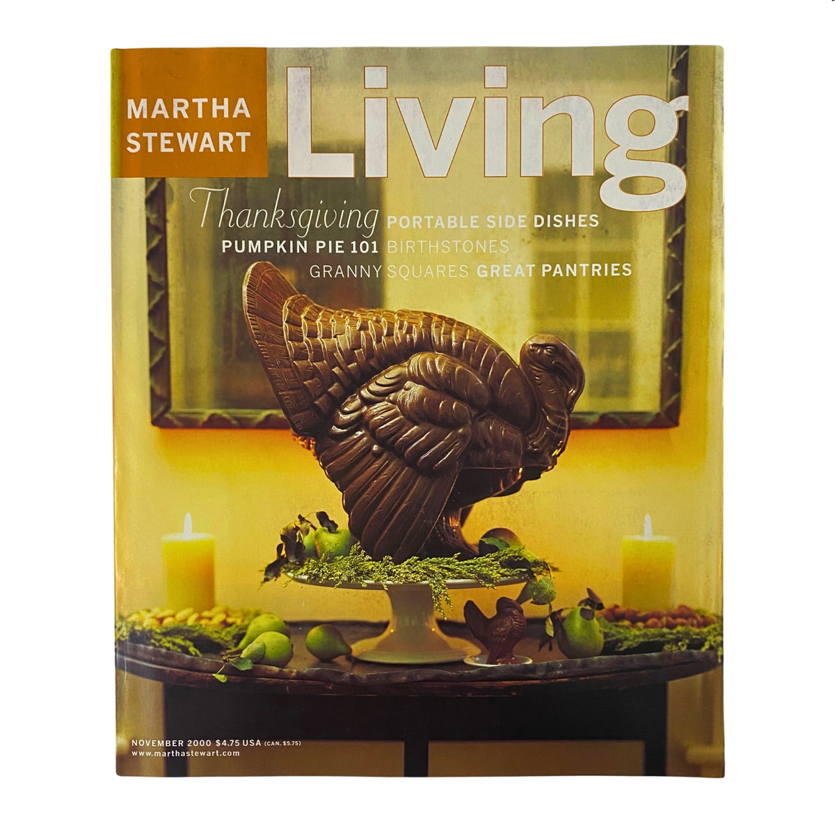 Martha Stewart Living Magazine November 2000 featuring Thanksgiving themes, including portable side dishes, pumpkin pie recipes, and a decorative chocolate turkey centerpiece.