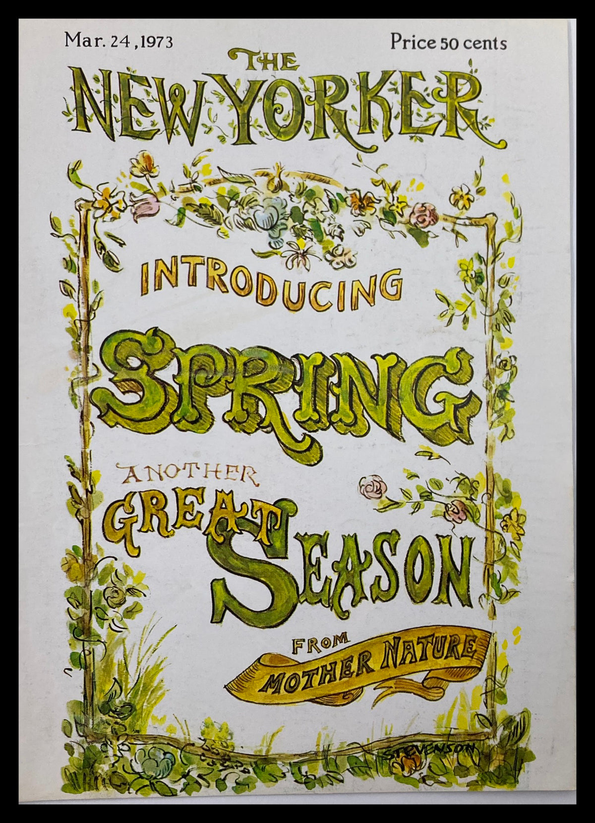 COVER ONLY The New Yorker March 24 1973 featuring a colorful illustration titled 'Introducing Spring - Another Great Season from Mother Nature' by J. Stevenson.