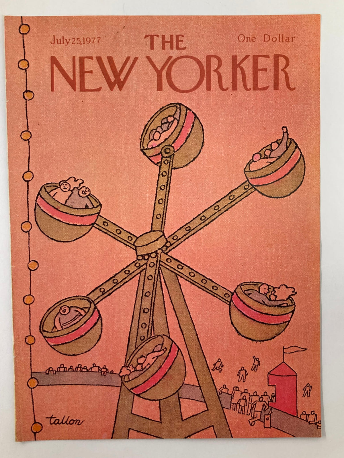 Cover of The New Yorker July 25 1977 titled 'Merry-Go-Round' by Robert Tallon, displaying a vibrant illustration of a Ferris wheel with characters enjoying a summer fair.