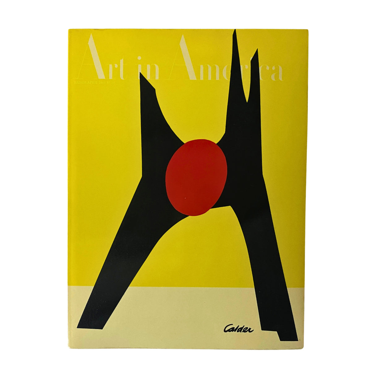 Art in America Magazine March 1969 Decoupage by Alexander Calder No Label VG