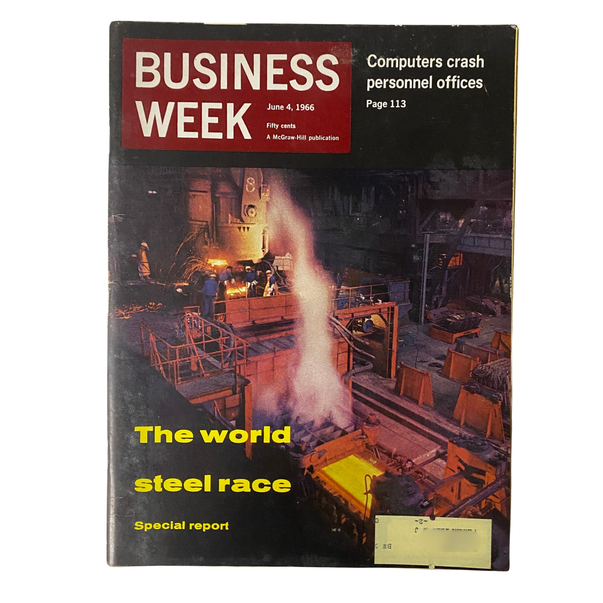 Cover of Businessweek Magazine June 4, 1966 featuring the Special Report on The World Steel Race, depicting a steel production scene.