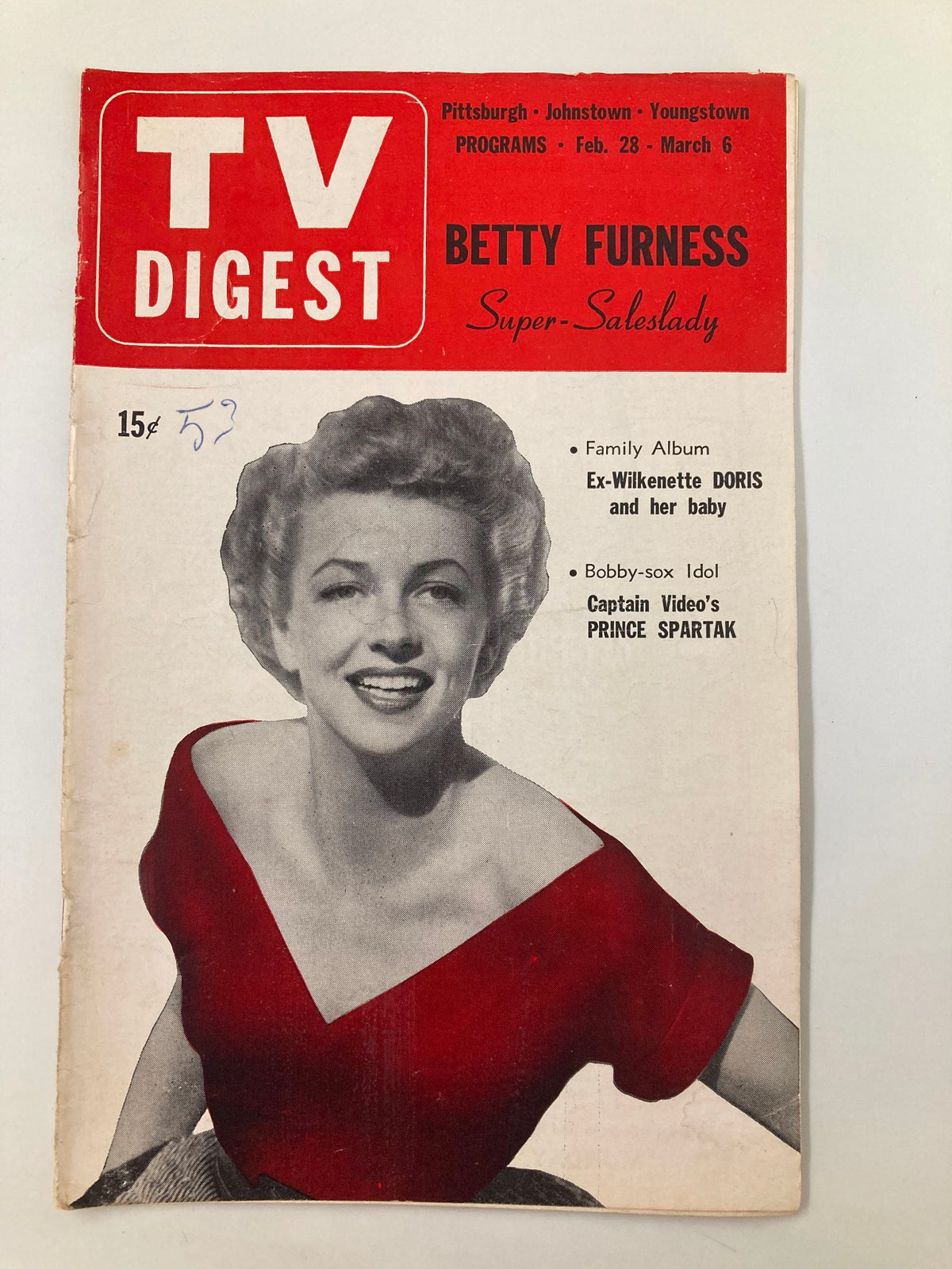 Cover of TV Digest Magazine February 28 1953 featuring Betty Furness, a super-saleslady, with a red dress. This Pittsburgh/Tri State edition showcases television programs and includes features on Doris Day and Captain Video.