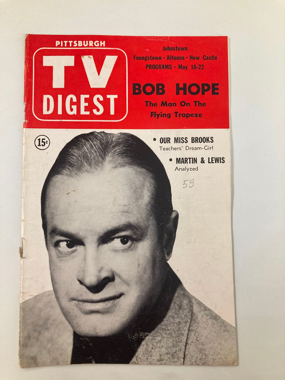 Cover of TV Digest Magazine dated May 16, 1953, featuring Bob Hope, with the headline 'The Man On The Flying Trapeze,' showcasing the Pittsburgh/Tri State Edition.