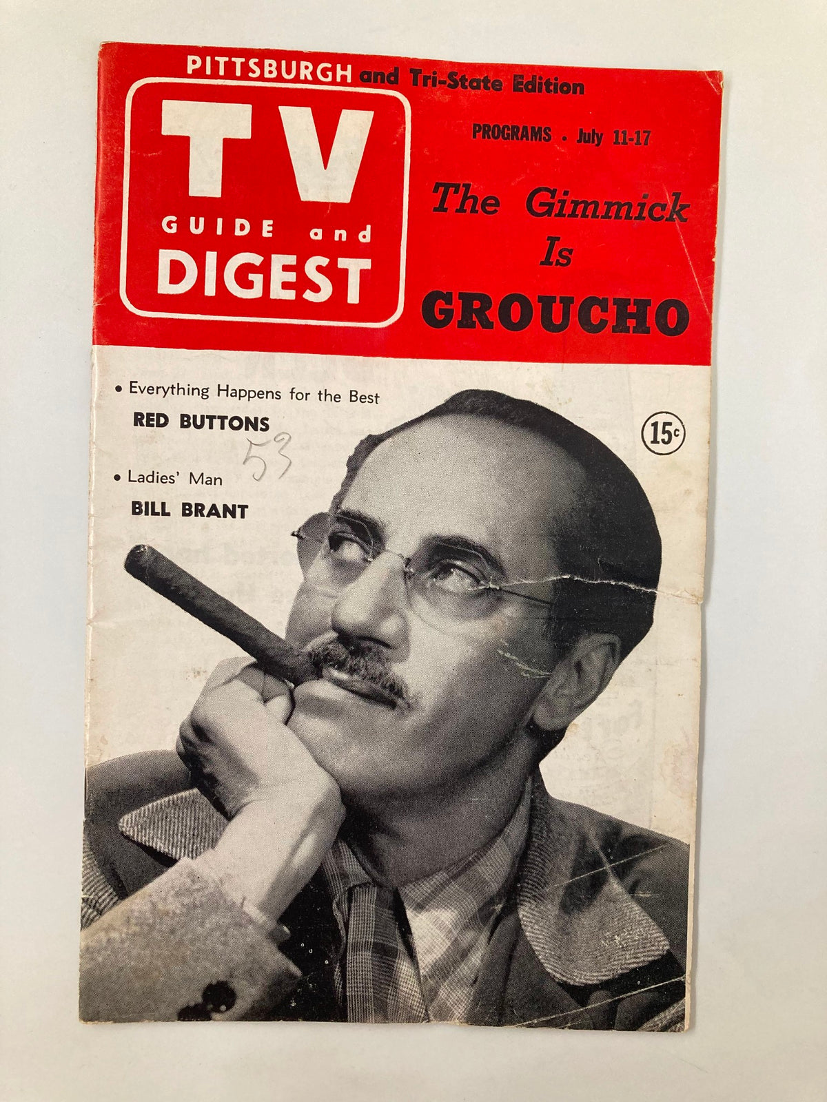 Cover of TV Digest Magazine dated July 11, 1953, featuring Groucho Marx, with the title 'The Gimmick Is Groucho' - Pittsburgh and Tri-State Edition.