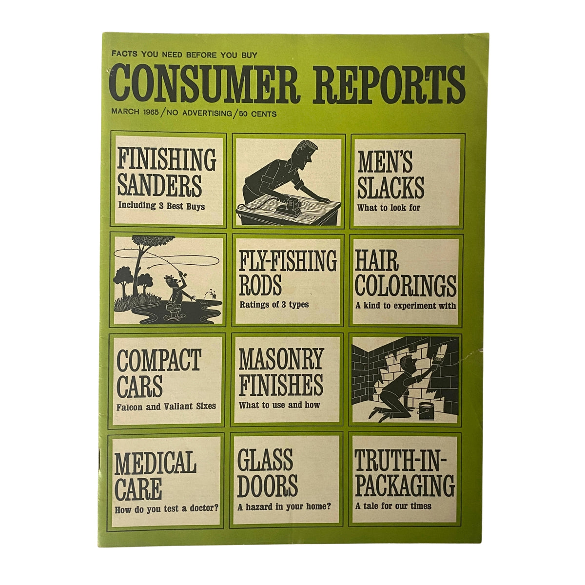Consumer Reports Magazine March 1965 cover showcasing articles on Finishing Sanders, Men's Slacks, Fly-Fishing Rods, Hair Colorings, Compact Cars, Masonry Finishes, Medical Care, Glass Doors, and Truth-In-Packaging.