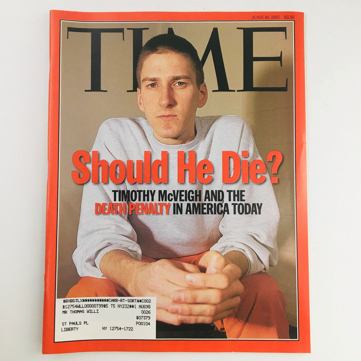 Cover of Time Magazine from June 16, 1997, featuring Timothy McVeigh with the headline 'Should He Die?' discussing the death penalty in America. This vintage issue explores significant legal and social themes surrounding McVeigh's case.