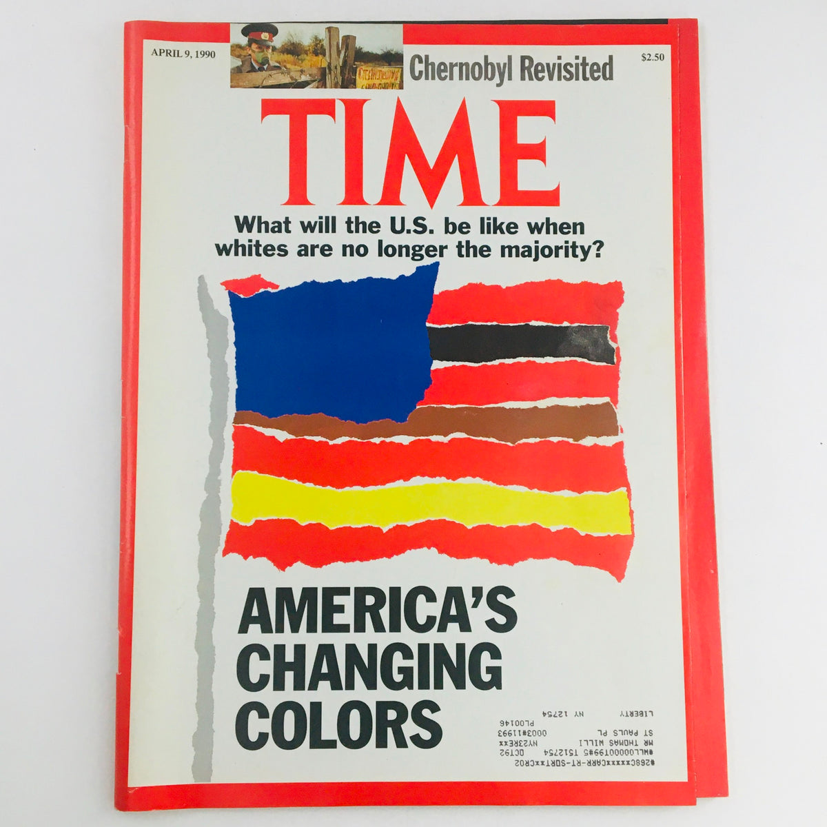 Time Magazine cover from April 9, 1990, featuring the title 'America's Changing Colors' and the theme 'Chernobyl Revisited'. The cover showcases an artistic representation of the American flag with vibrant colors symbolizing diversity. The magazine is in very good condition with smooth edges and a protective covering.