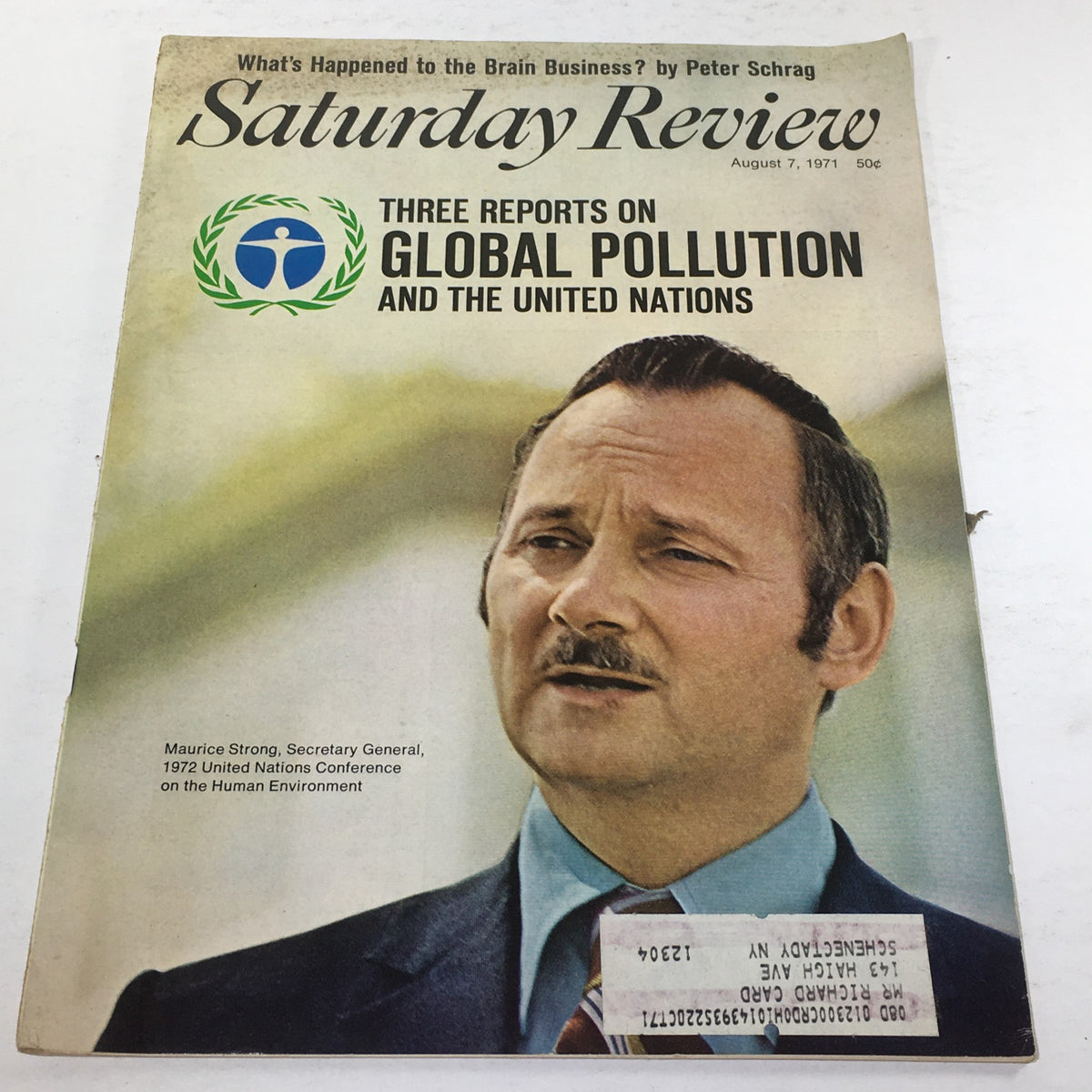 VTG Saturday Review: August 7 1971 featuring Secretary General Maurice Strong on the cover, discussing global pollution and the United Nations, with an address label present and minor wear visible.
