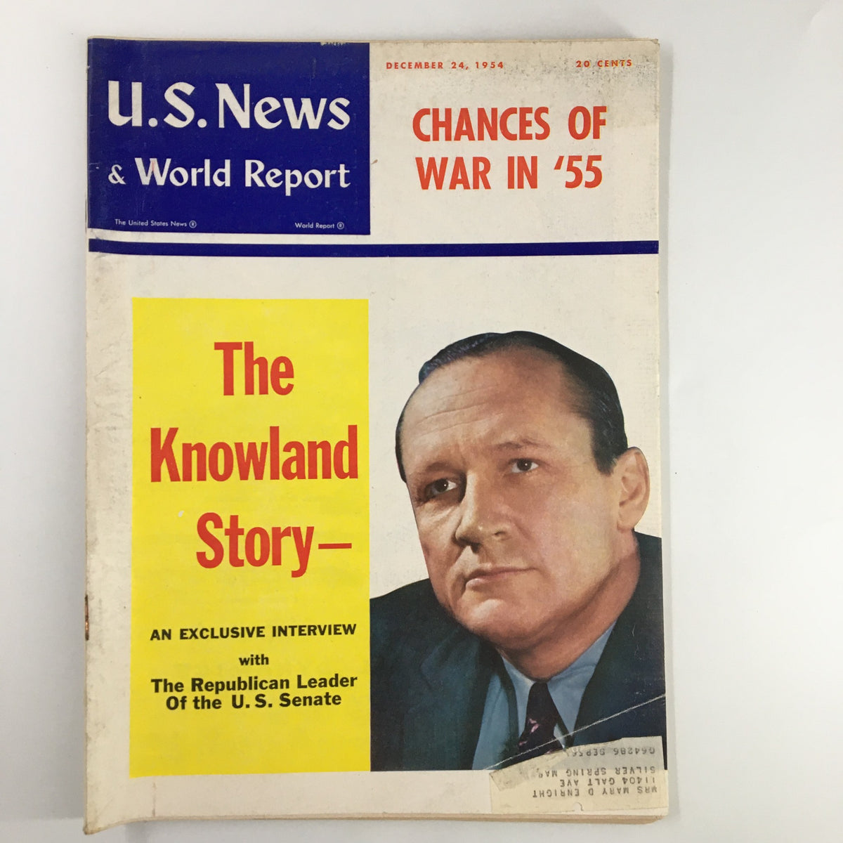 Cover of US News & World Report Magazine December 24 1954, featuring The Knowland Story article, highlighting an exclusive interview with the Republican Leader of the U.S. Senate.