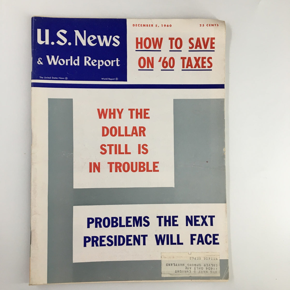 Cover of US News & World Report Magazine dated December 5, 1960, featuring the title 'How To Save On '60 Taxes' and headlines about dollar troubles and presidential challenges.