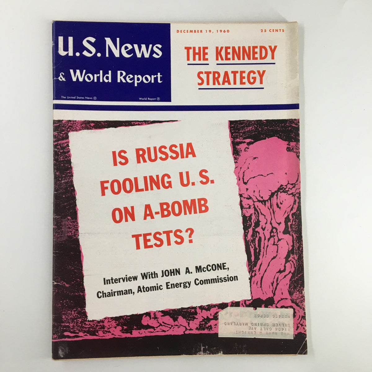US News & World Report Magazine December 19 1960 featuring the headline 'The Kennedy Strategy' and an article questioning whether Russia is fooling the U.S. on atomic bomb tests, with an interview of John A. McCone, Chairman of the Atomic Energy Commission.