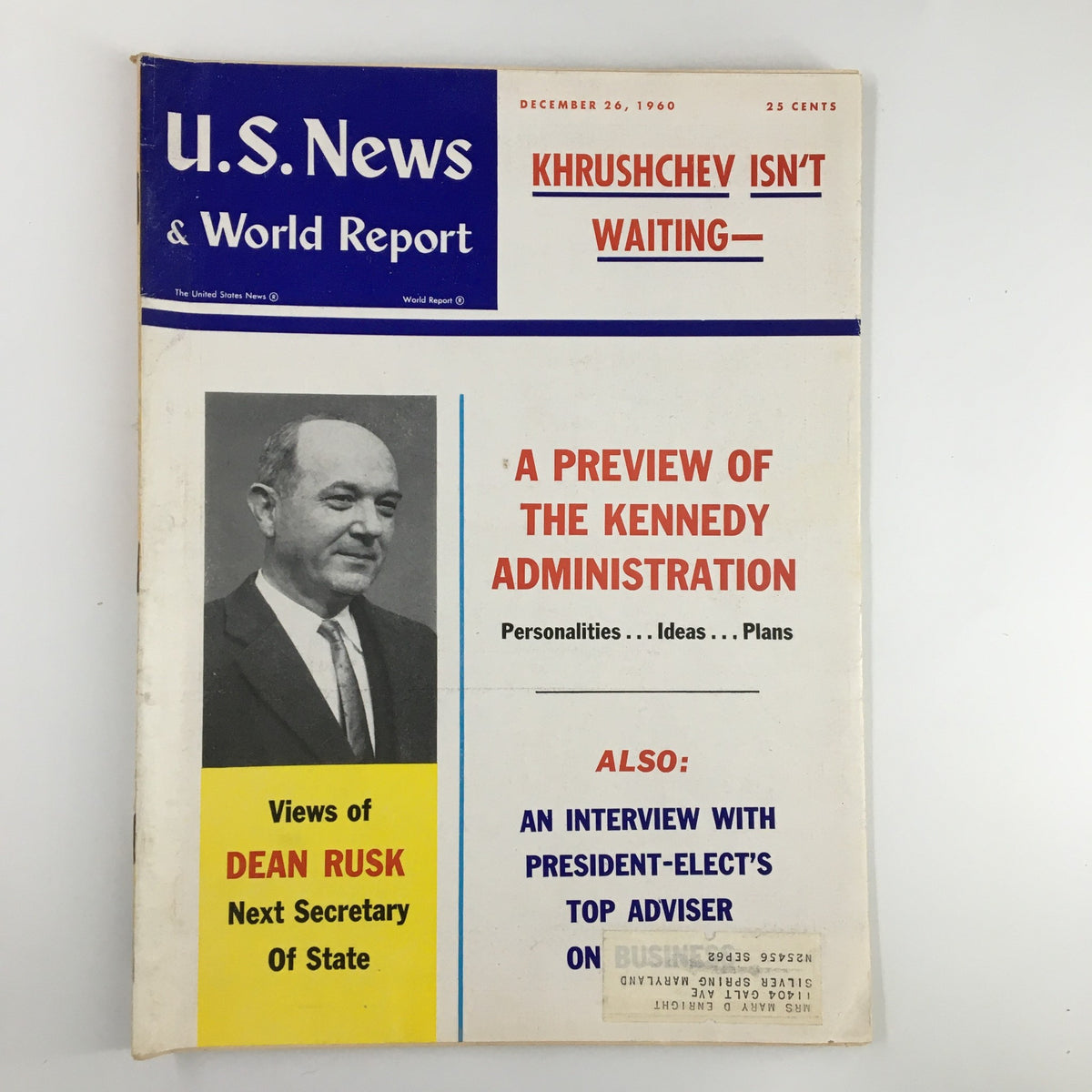 Cover of US News & World Report Magazine from December 26, 1960 featuring 'A Preview of the Kennedy Administration' and a portrait of Dean Rusk, the next Secretary of State, with the headline 'Khrushchev Isn't Waiting'.
