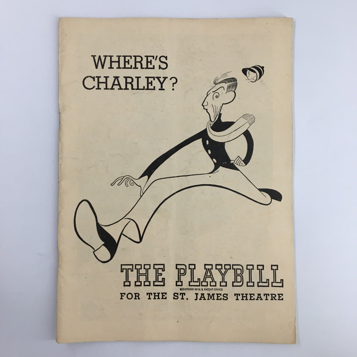 1949 Playbill for 'Where's Charley?' featuring Ray Bolger at the St. James Theatre, showcasing a whimsical character illustration.