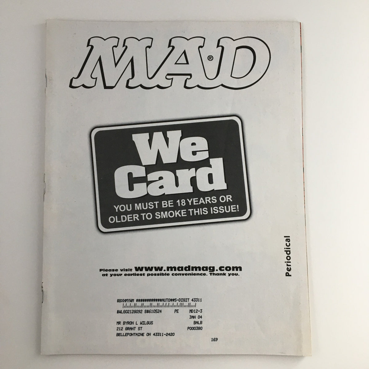 Back cover of Mad Magazine December 2002 #424 displaying a promotional message stating 'We Card You Must Be 18 Years or Older to Smoke This Issue'.