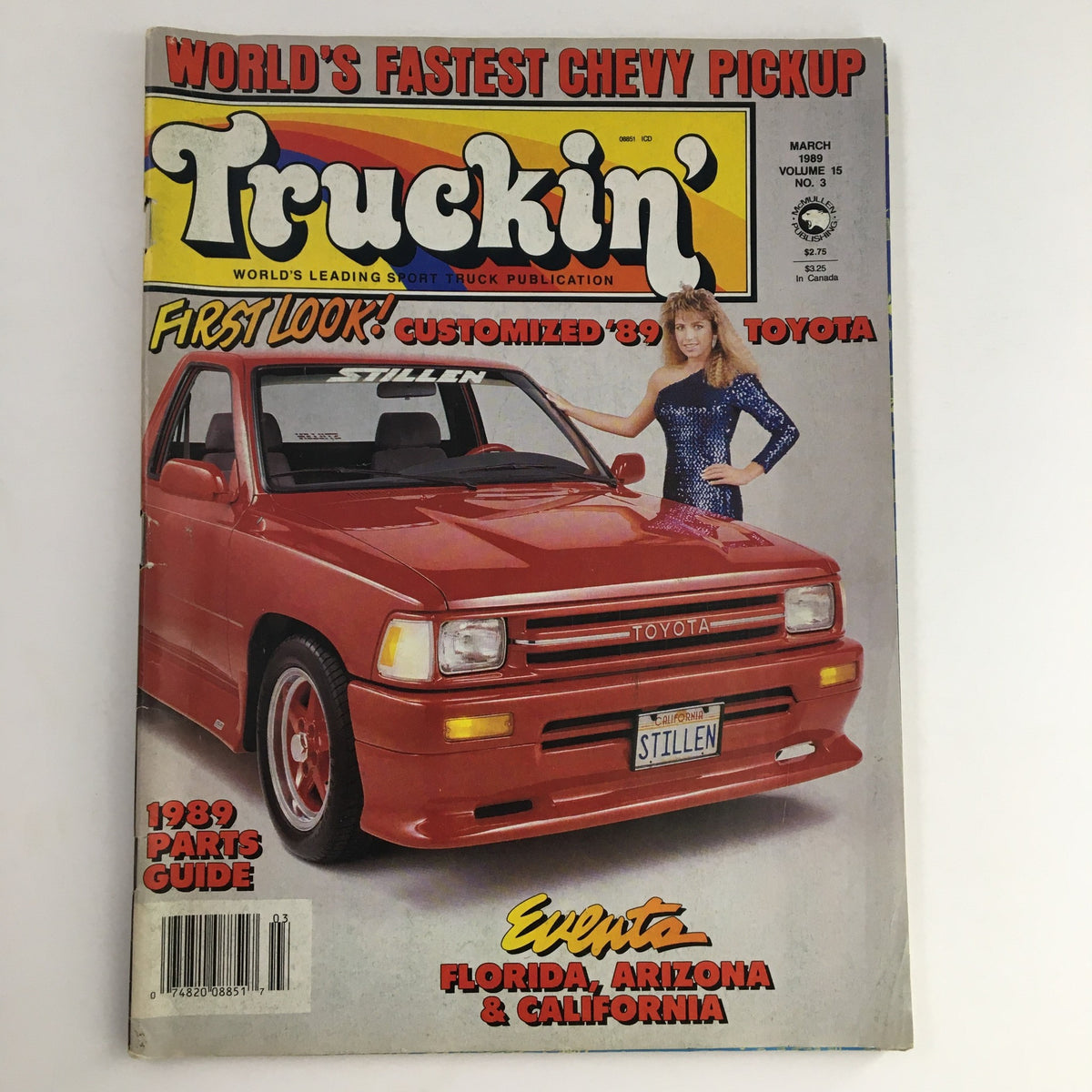 Truckin' Magazine March 1989 cover featuring the world's fastest Chevy pickup, showcasing a red Toyota truck with 'STILLEN' license plate and a model in a blue outfit, highlighting vintage automotive culture and customization.