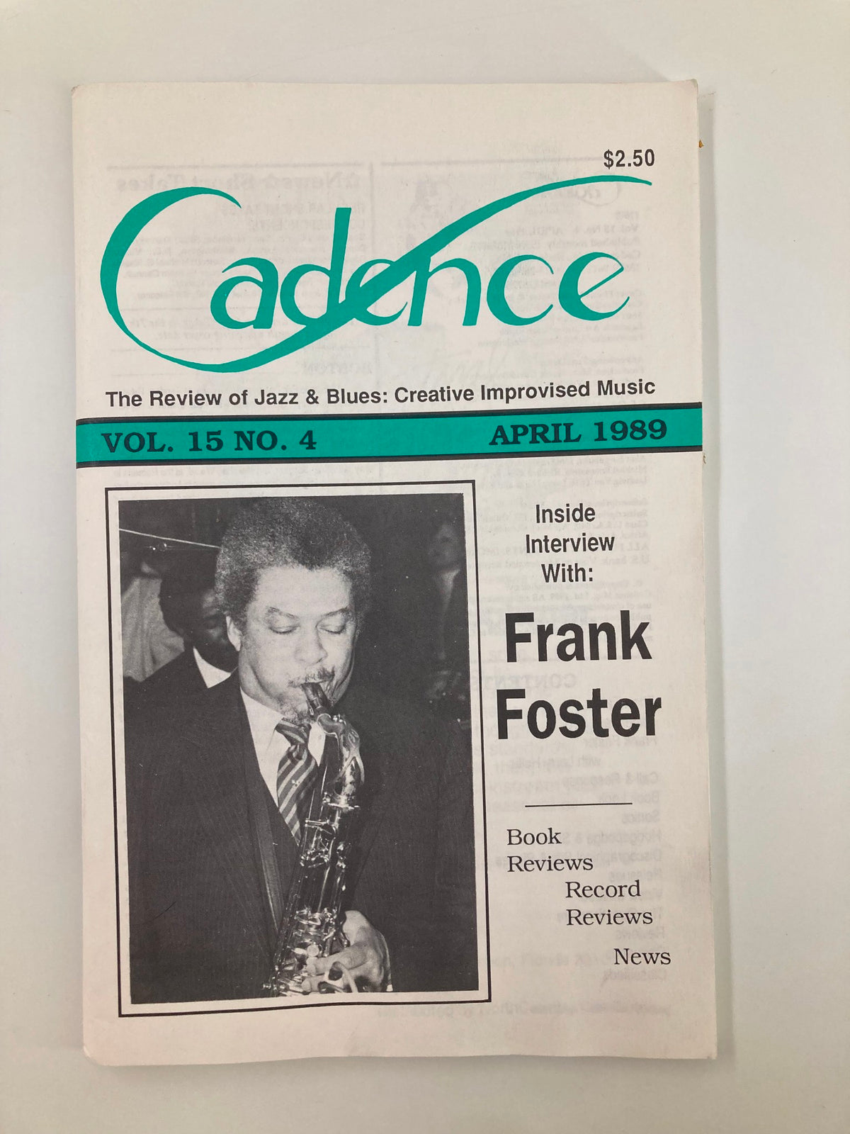 Cover of VTG Cadence Jazz Magazine April 1989, Vol 15 No 4 featuring an inside interview with Frank Foster, showcasing the vibrant jazz scene with a black and white photo of a saxophonist.