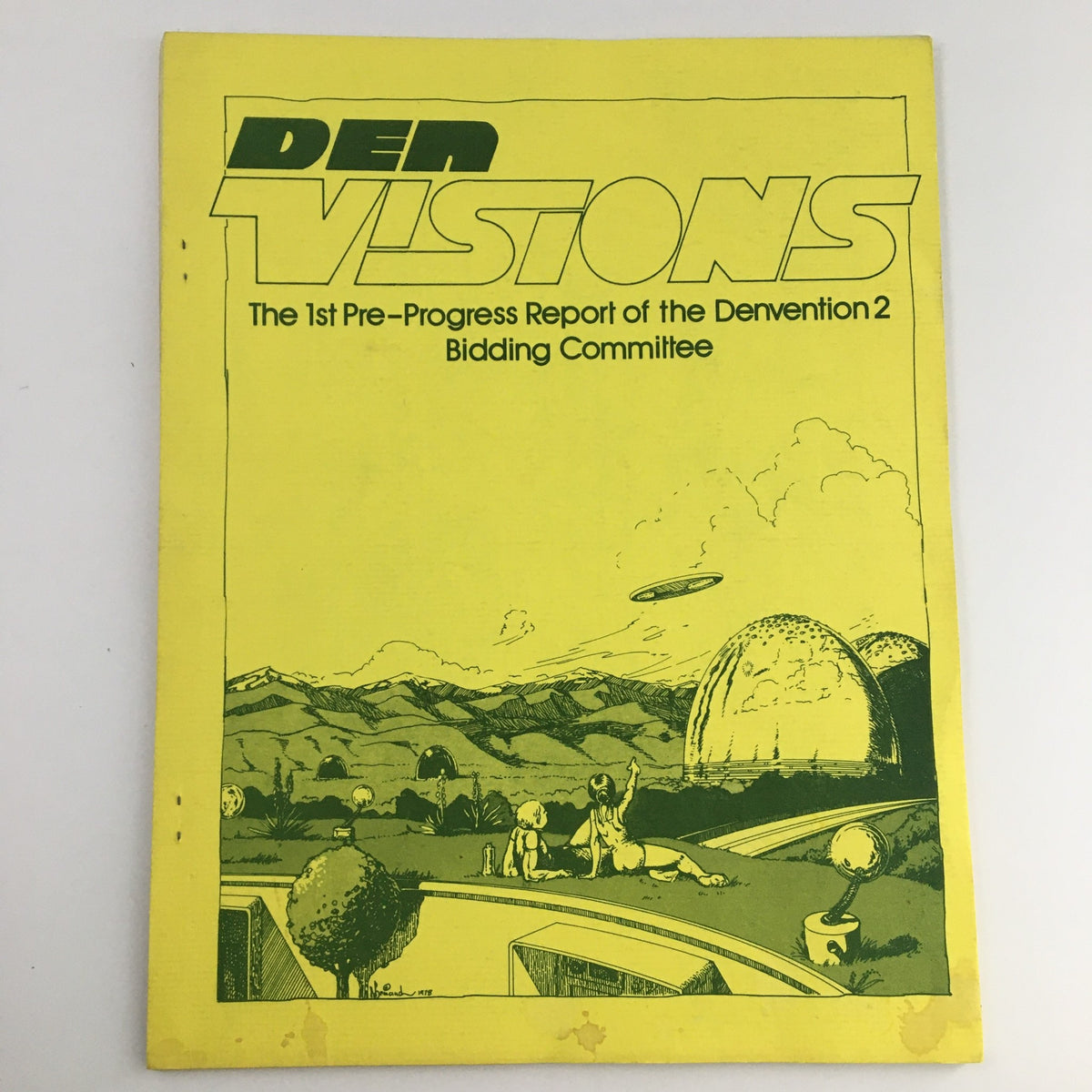 Cover of Den Visions Vol 1 No. 1, 1978 - The 1st Pre-Progress Report of the Denvention 2 Bidding Committee featuring an illustration of a futuristic landscape.